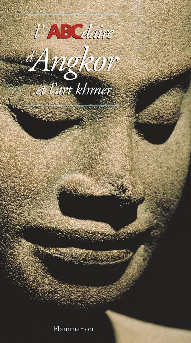 L'Abécédaire d'Angkor et l'art khmer 9782080125552