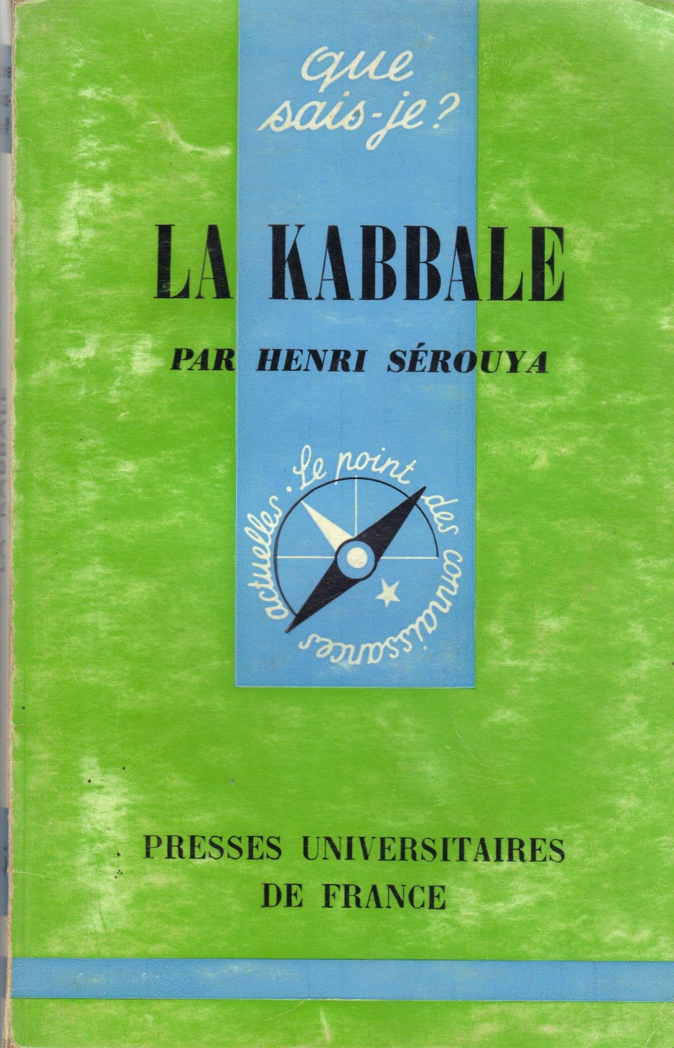 Que sais - je ? n° 1105 : la kabbale 