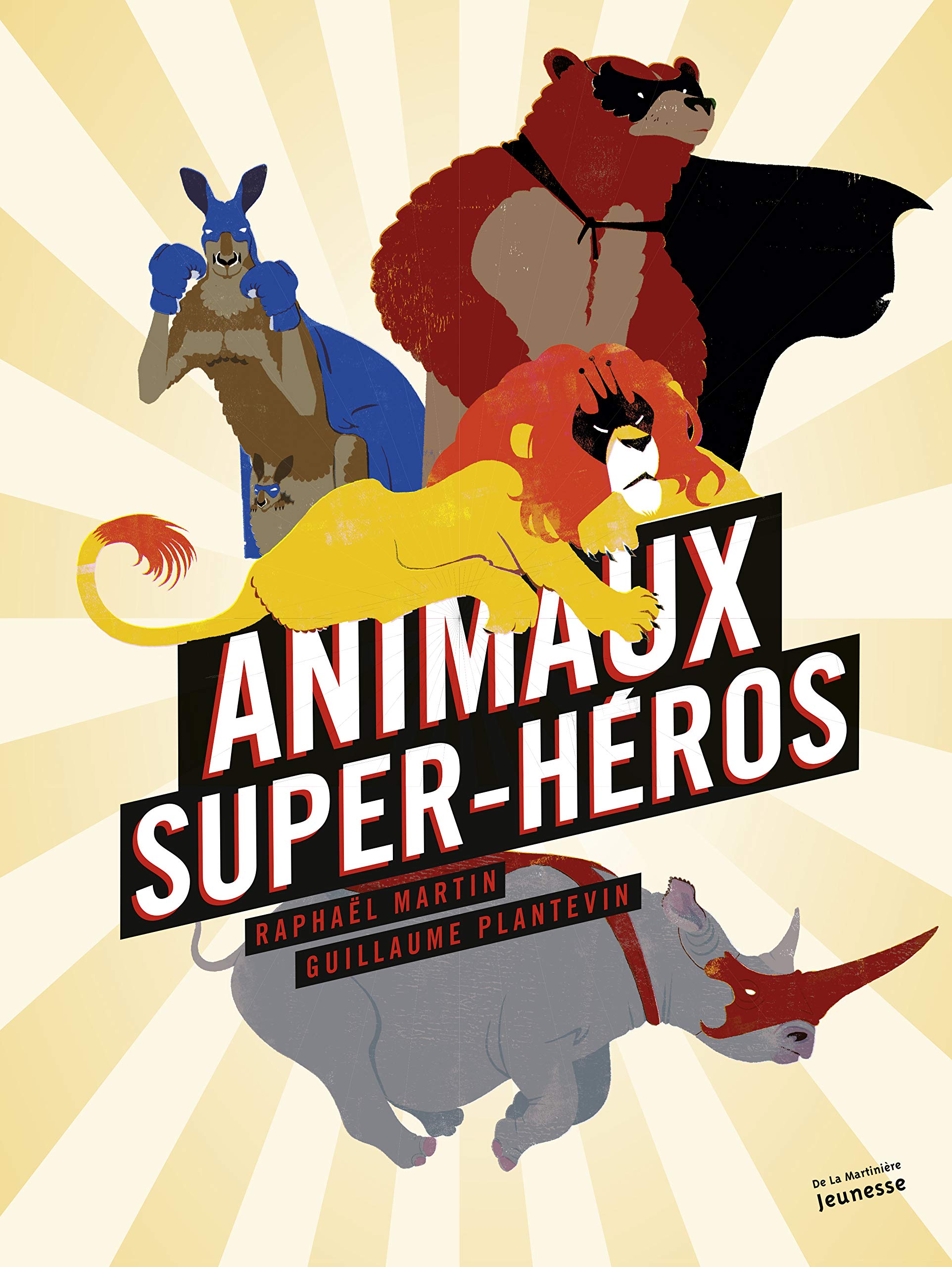 Animaux super héros 9782732470177