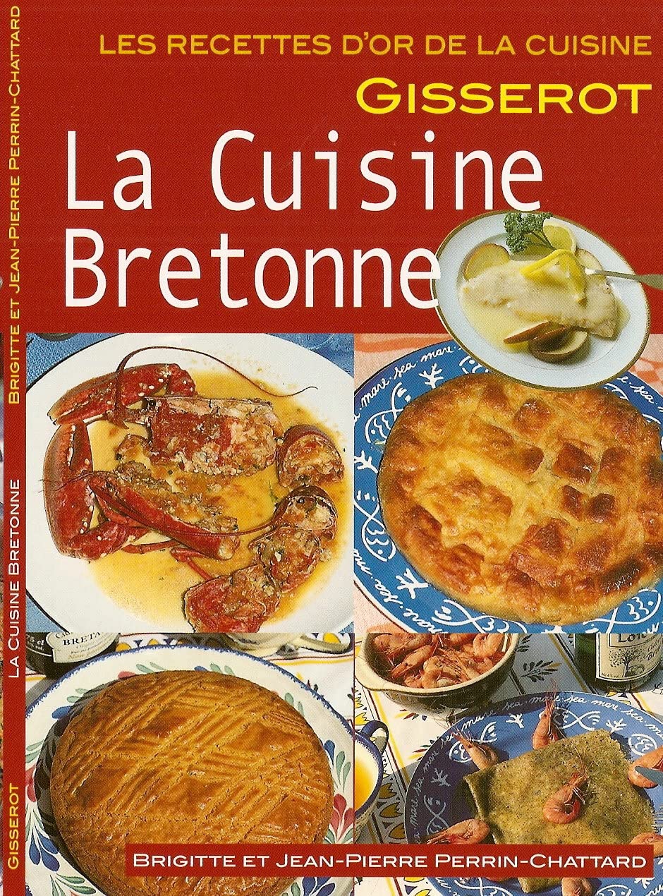Cuisine bretonne - recettes d'or 9782755801194