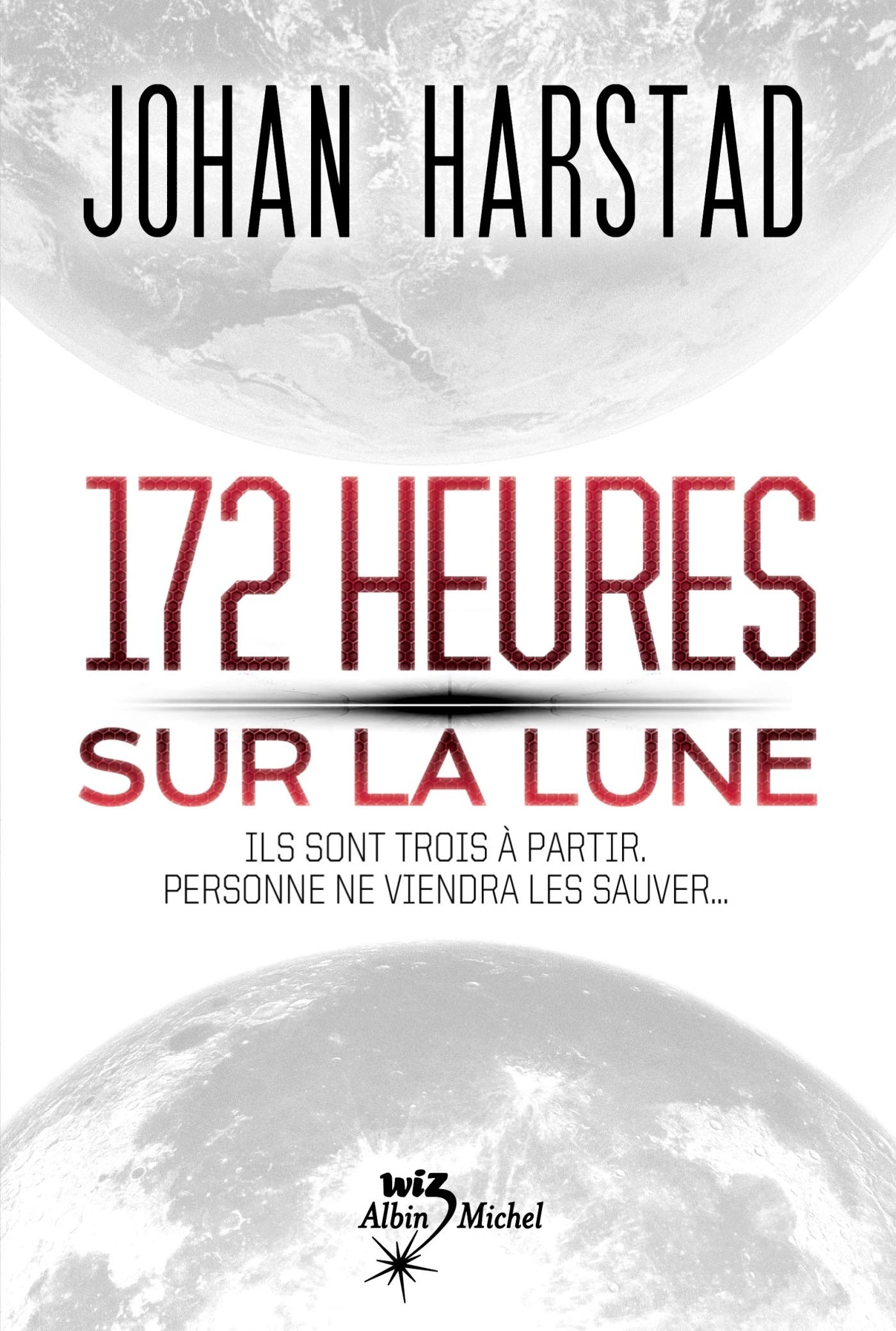 172 heures sur la lune 9782226247384