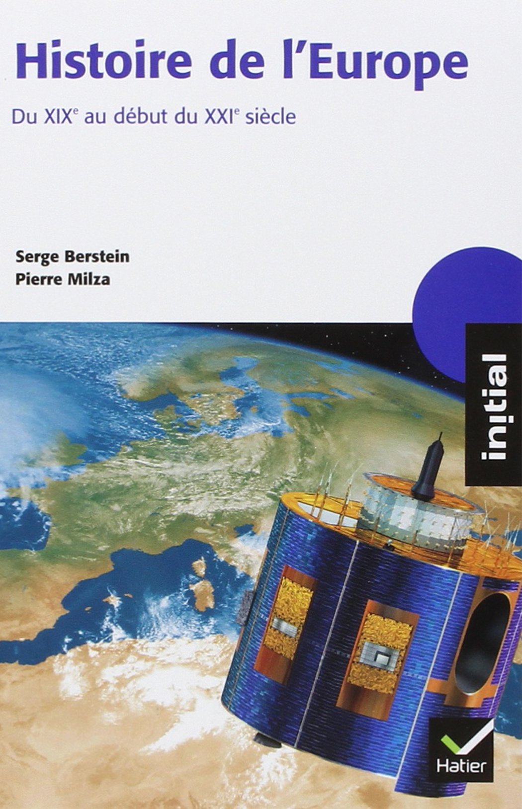 Histoire de l'Europe: Du XIXe siècle au début du XXIe siècle 9782218922893