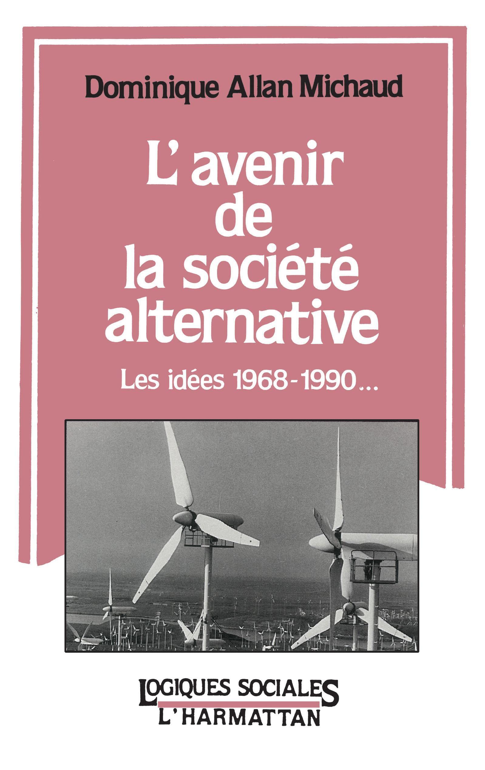 L'avenir de la société alternative 9782738403025