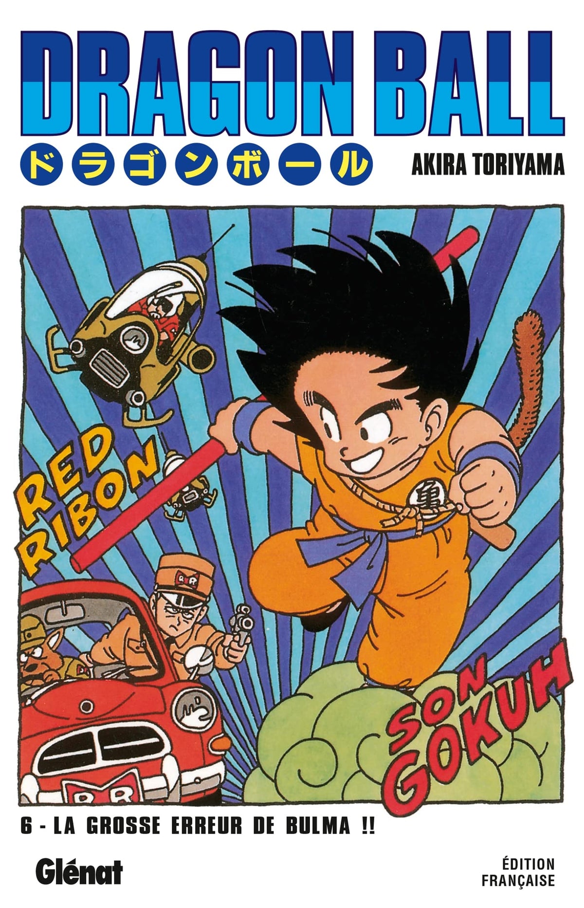 Dragon Ball - Édition originale - Tome 06: La grosse erreur de Bulma !! 9782723434676