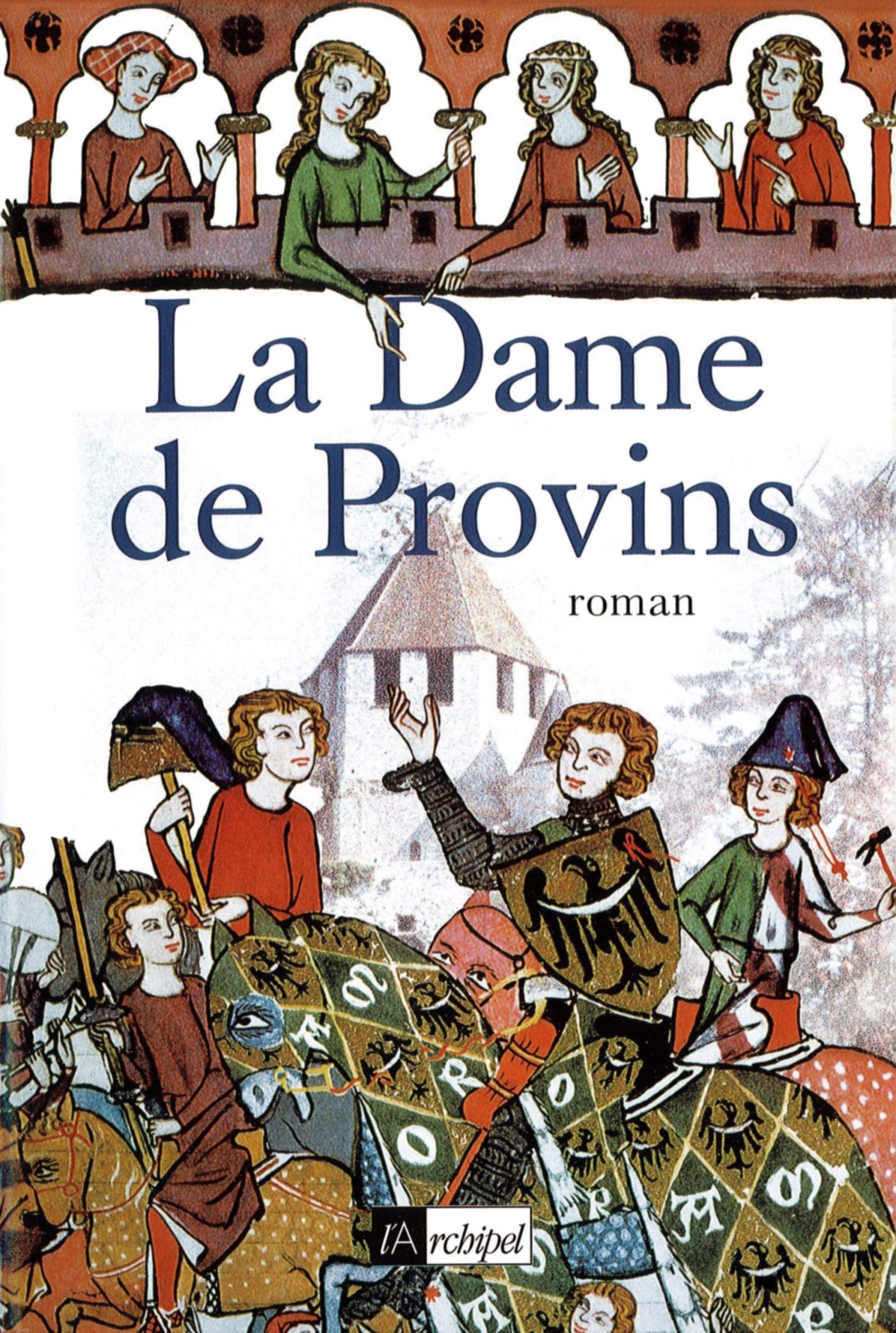 La Dame de Provins 9782841875948