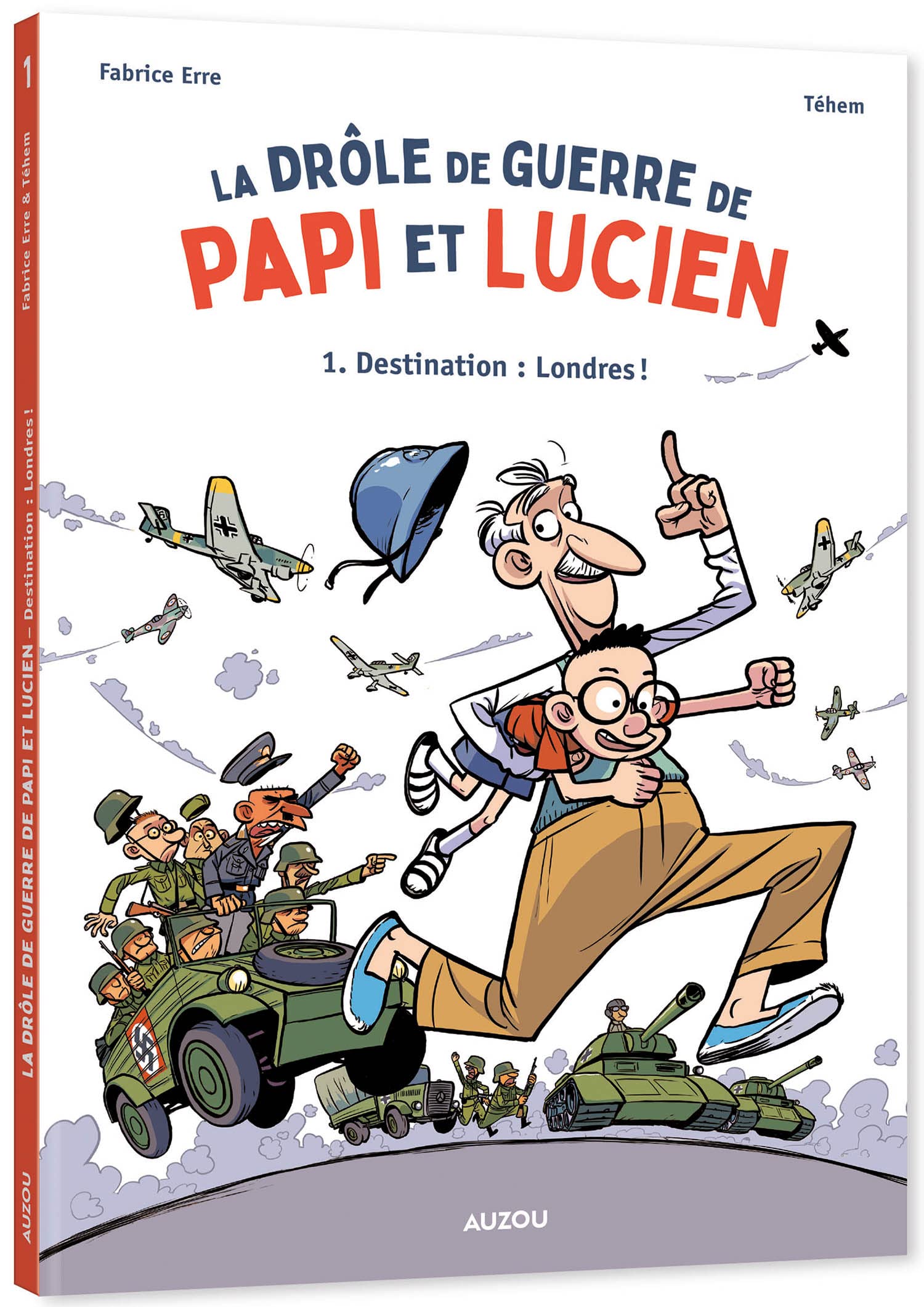 La drôle de guerre de Papi et Lucien - Tome 1 Destination : Londres ! 9791039501118