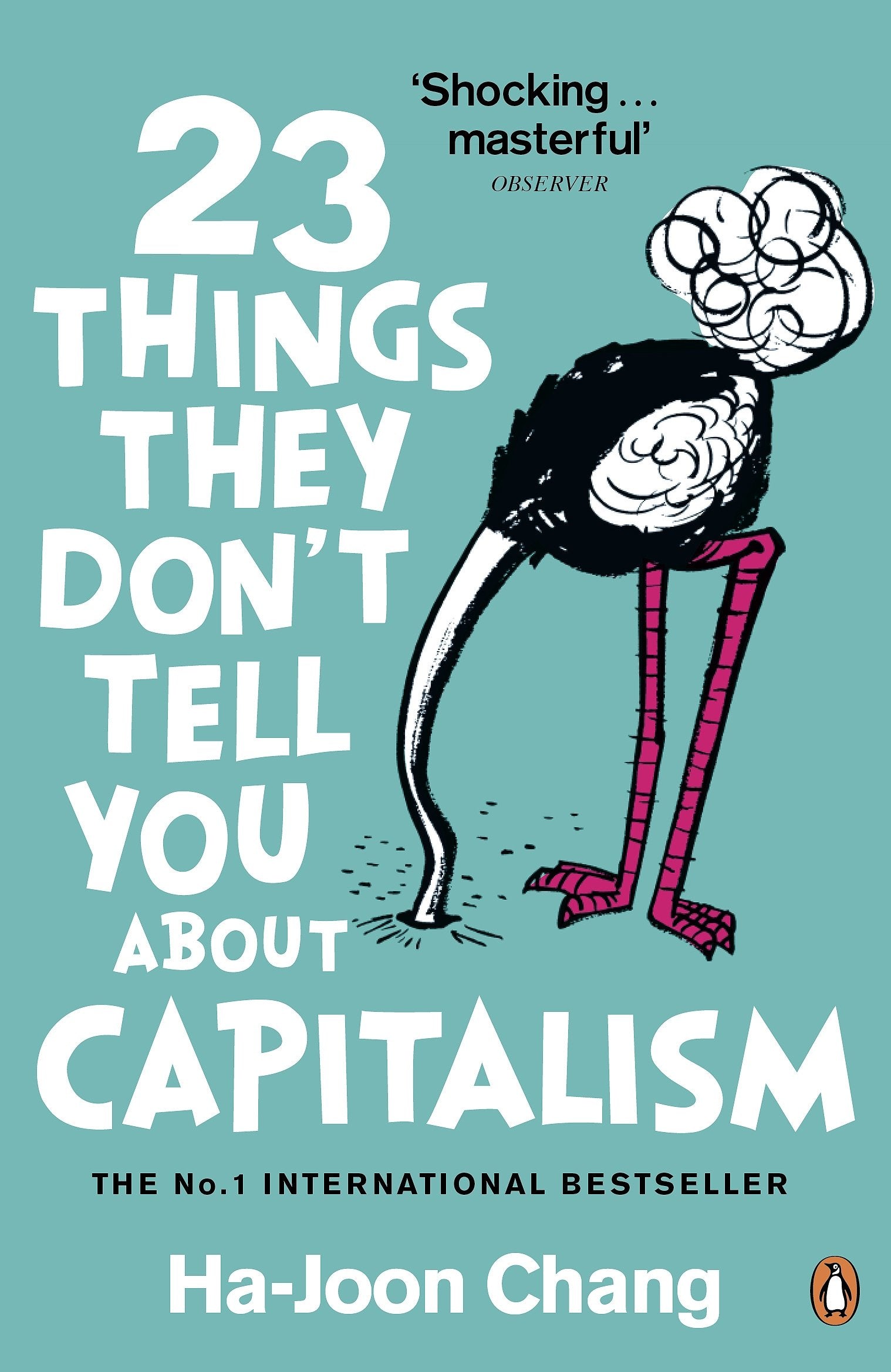 23 Things They Don't Tell You About Capitalism 9780141047973