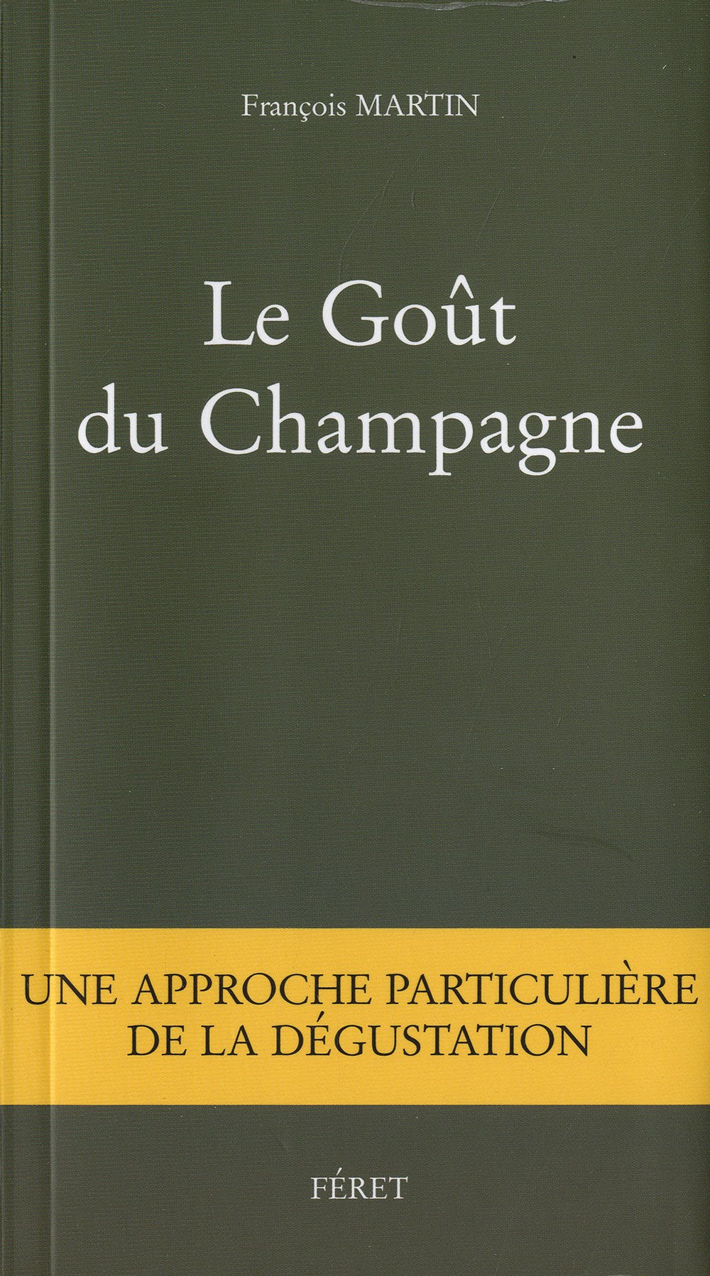 Goût du Champagne 9782351560532