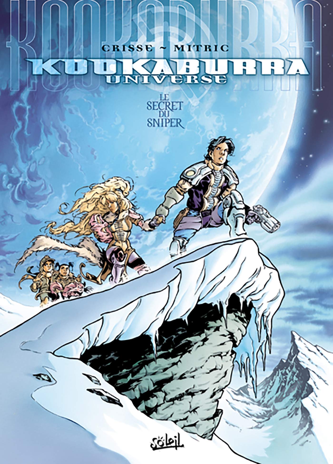 Kookaburra universe, tome 1 : Le Secret du sniper 9782845652316