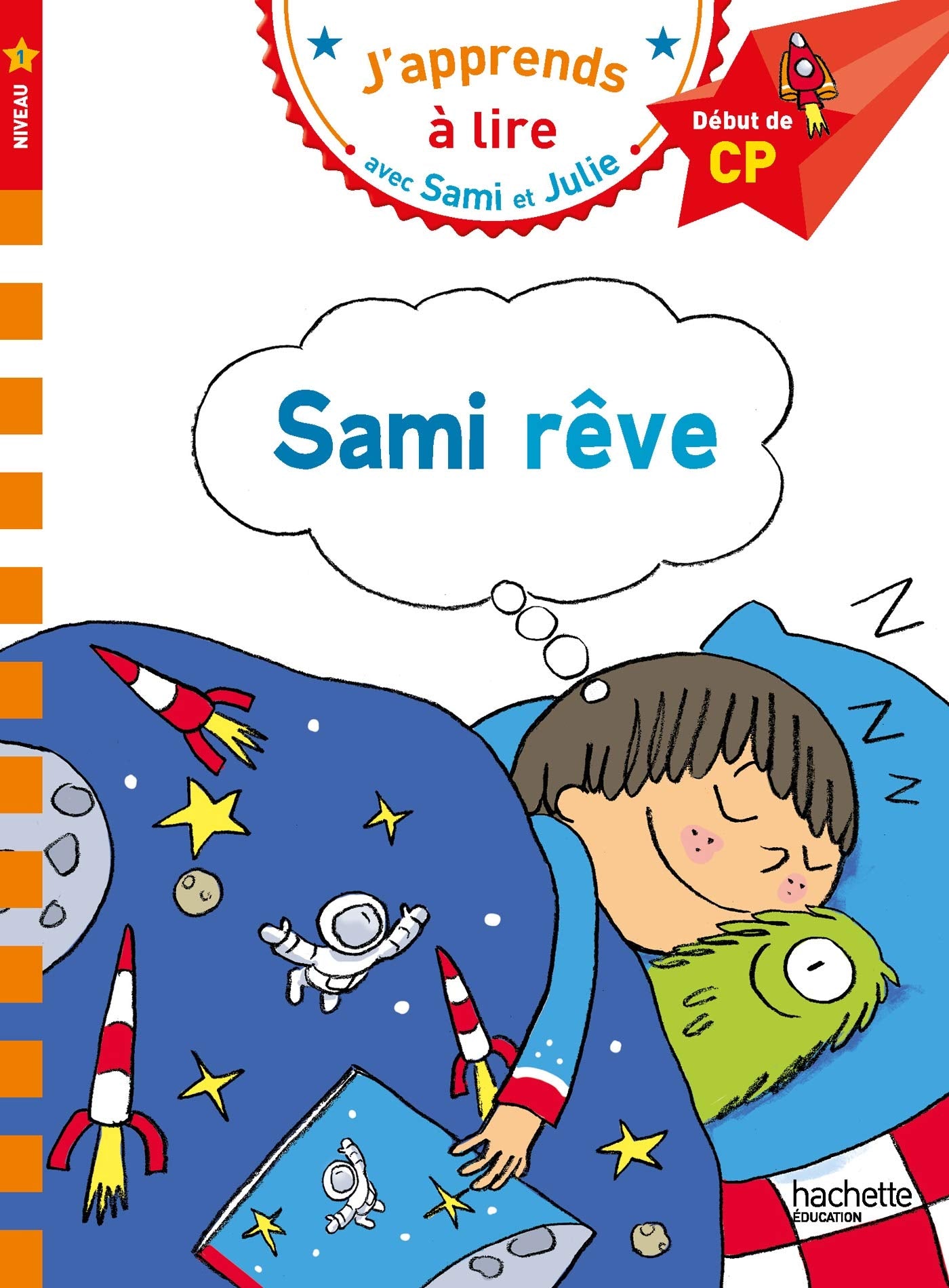 Sami et Julie CP Niveau 1 Sami rêve 9782017076186