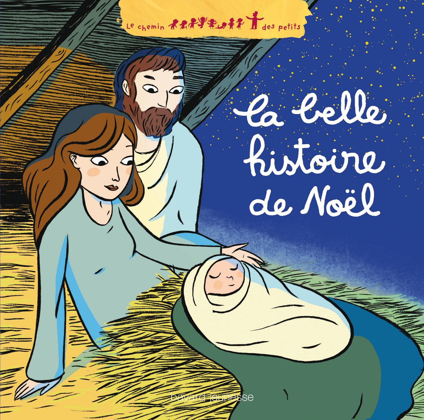 La belle histoire de Noël 9782747034890