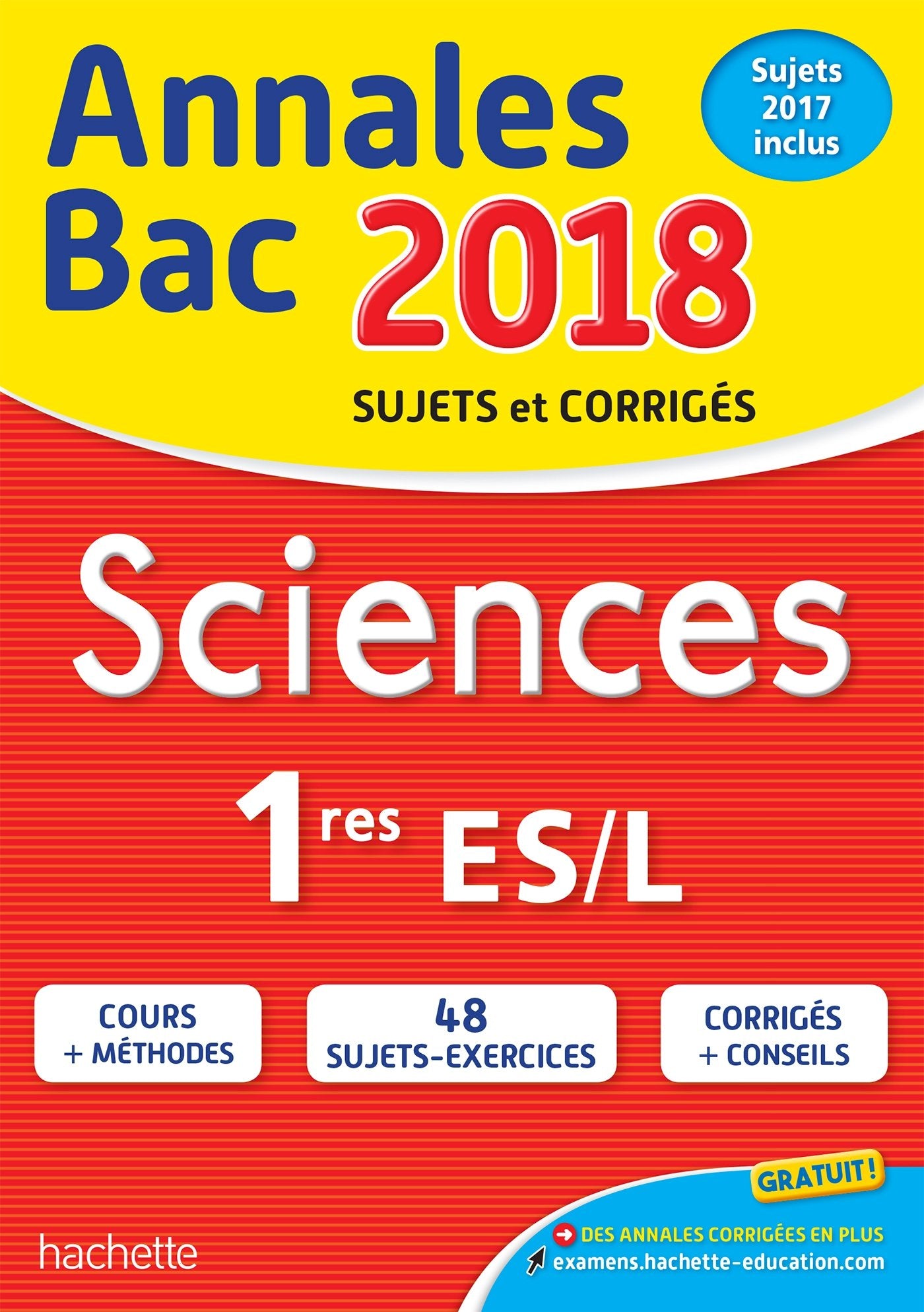 Annales Bac 2018 - Sciences 1ères L/ES 9782017011323