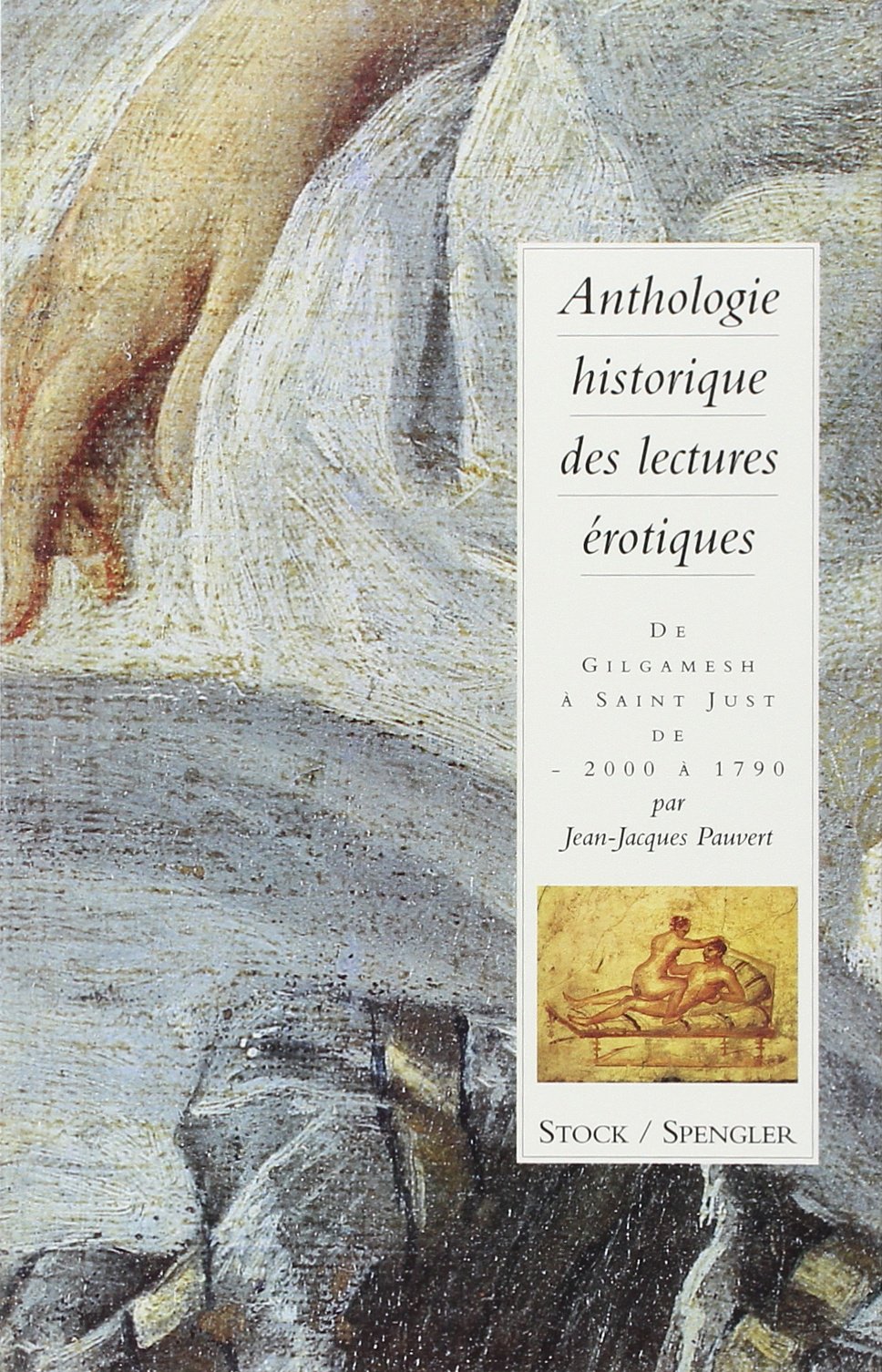 Anthologie historique des lectures érotiques, tome 1 9782234045323