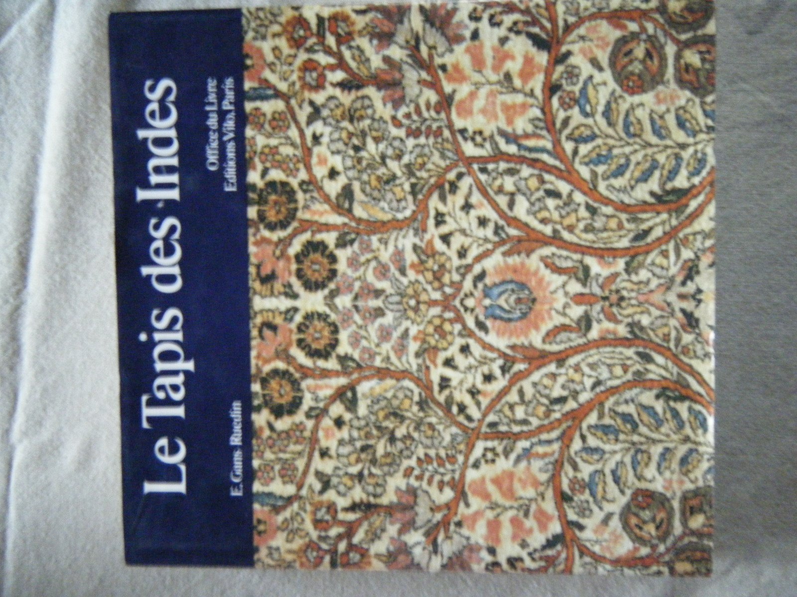 Le Tapis des Indes 9782719102107