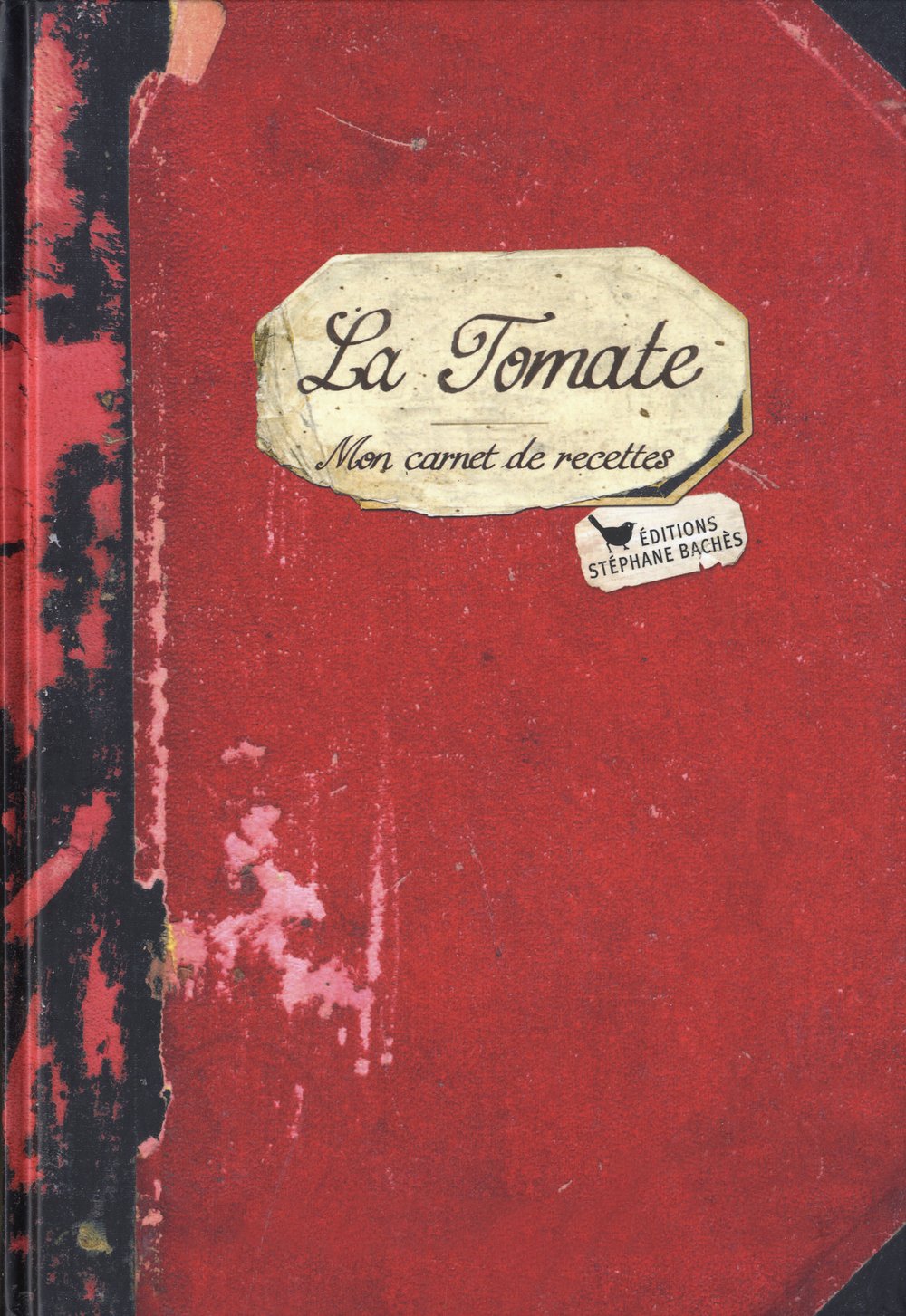 La tomate, mon carnet de recettes 9782357521285