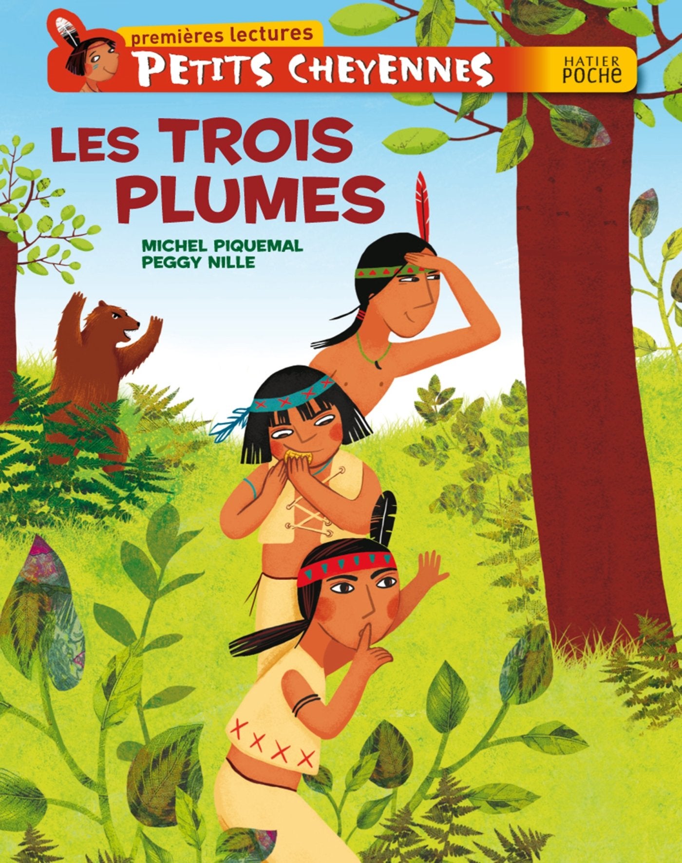 Petits Cheyennes: Les Trois Plumes 9782218929526