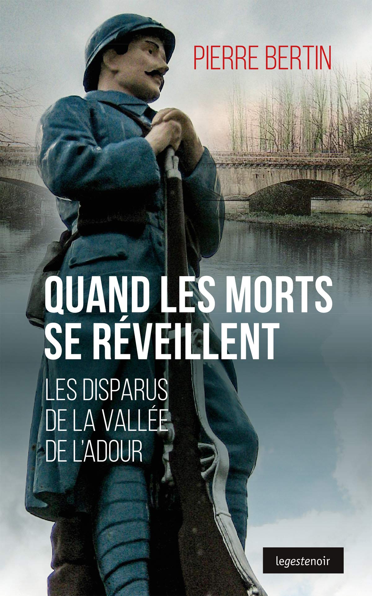 Quand les Morts Se Reveillent - les Disparus de la Vallee de l'Adour 9791035303341