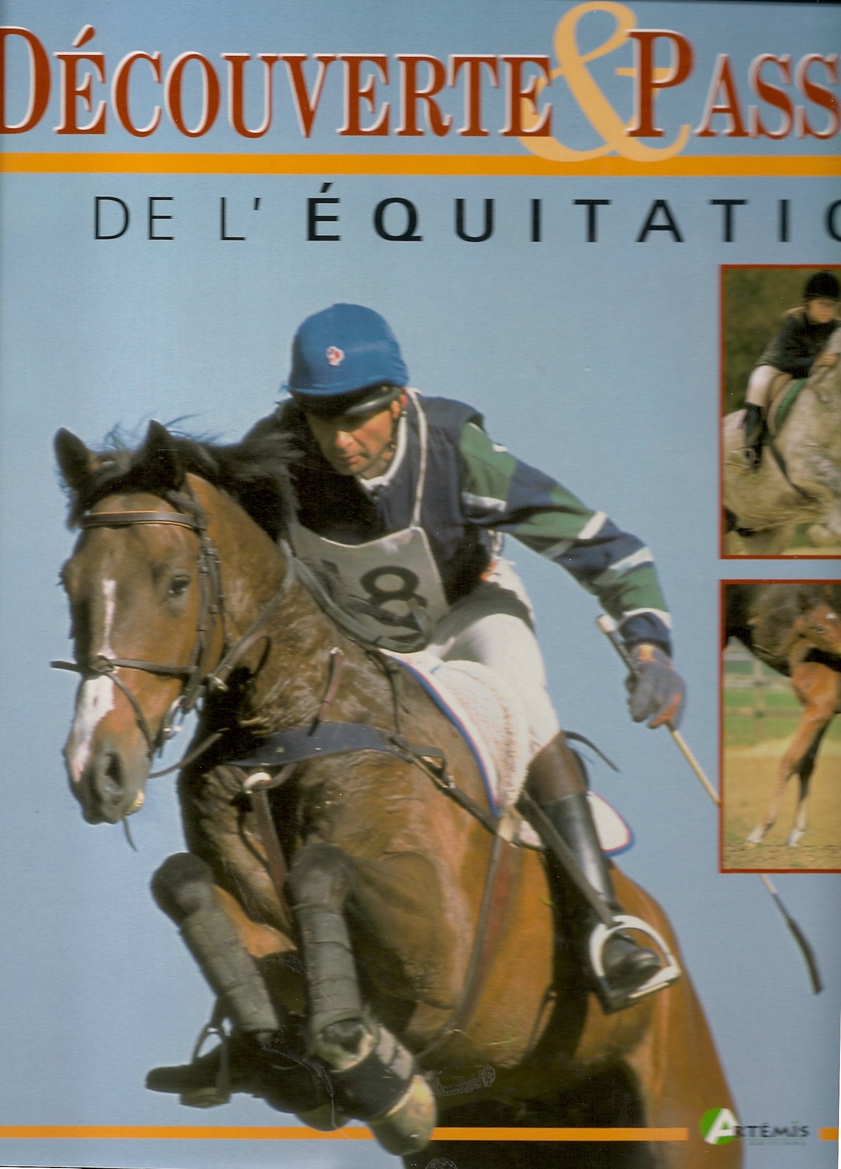Découverte et Passion de l'équitation 9782844160577