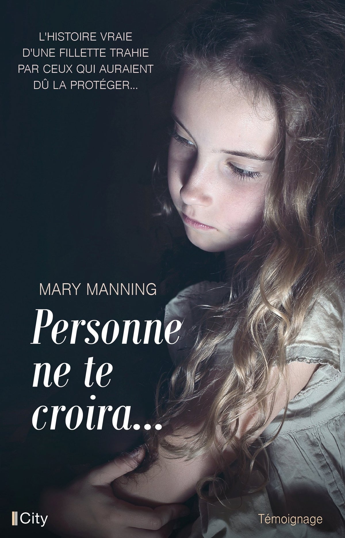 Personne ne te croira 9782824608471