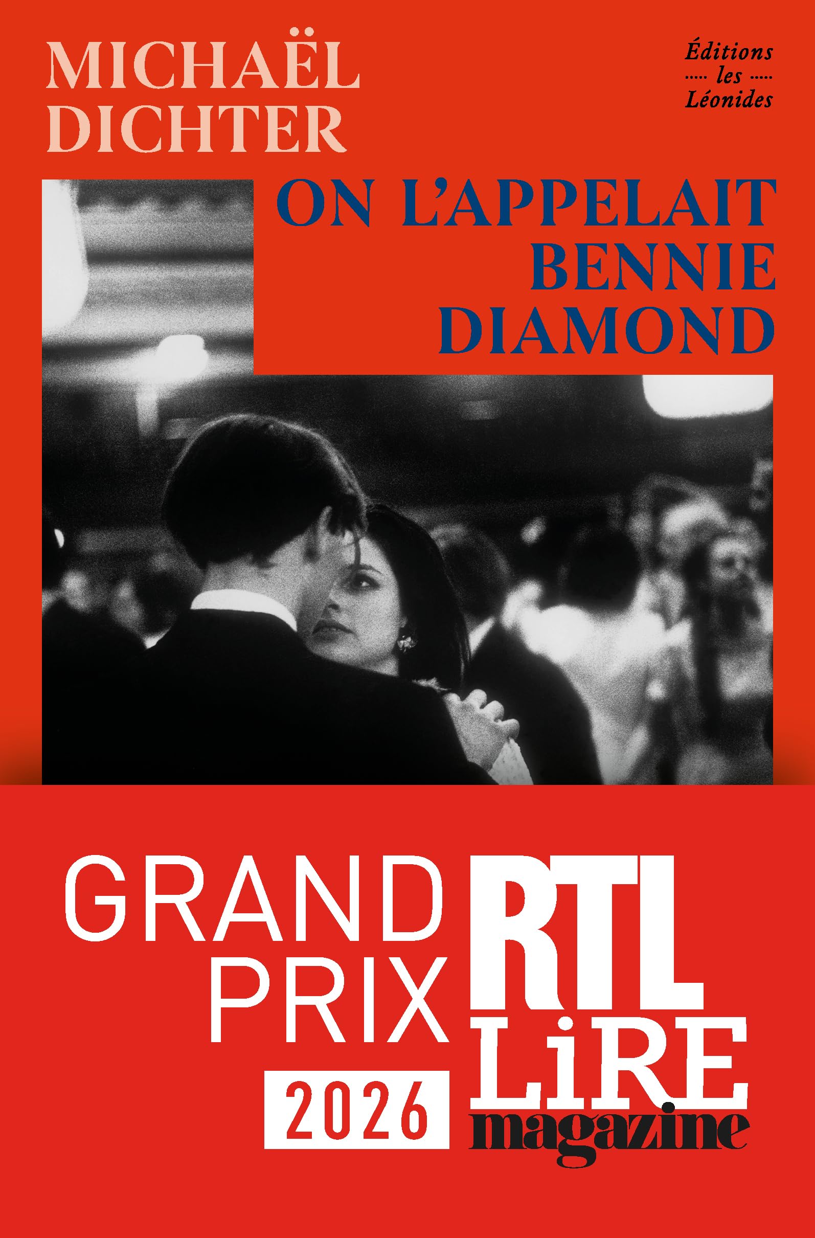 On l'appelait Bennie Diamond - Grand Prix RTL-Lire Magazine 2026, Prix Page des libraires 2026 9782488335300