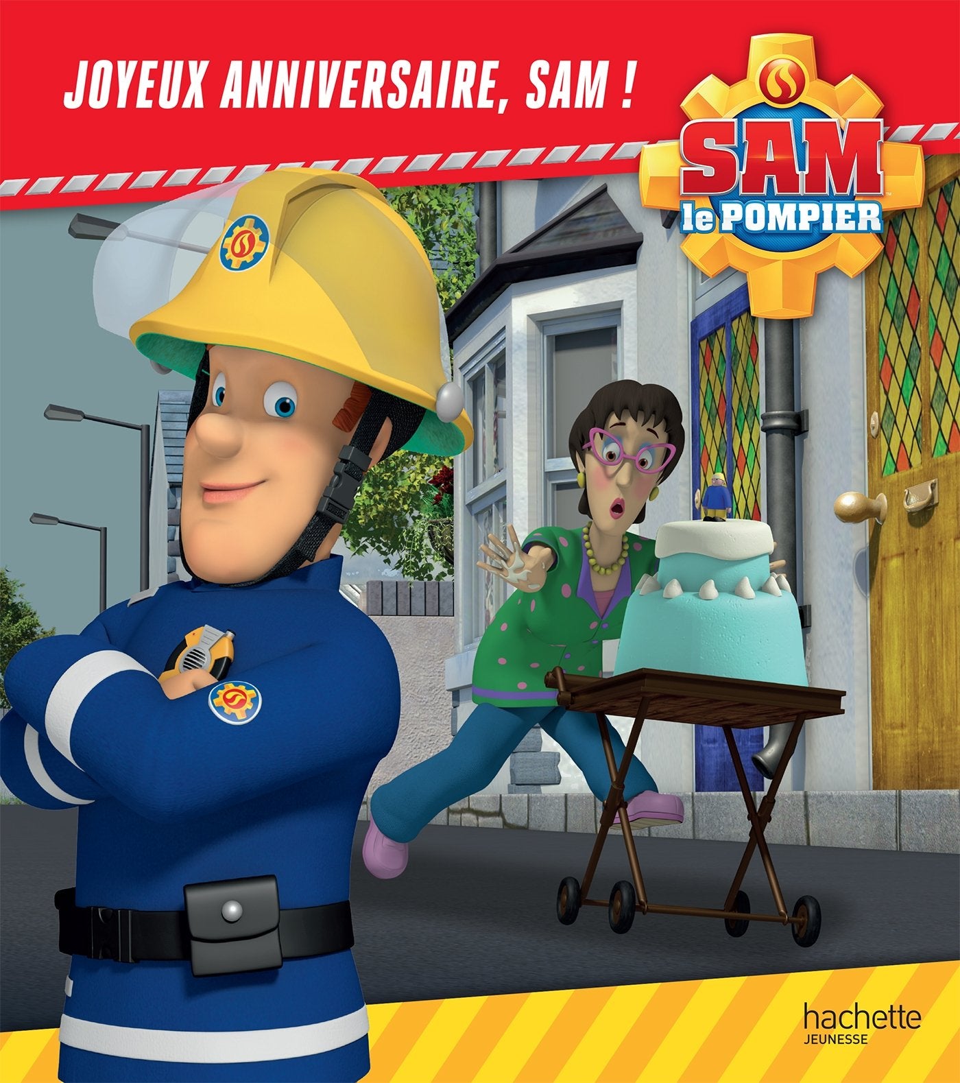 Sam le pompier - Joyeux anniversaire, Sam ! 9782012043985