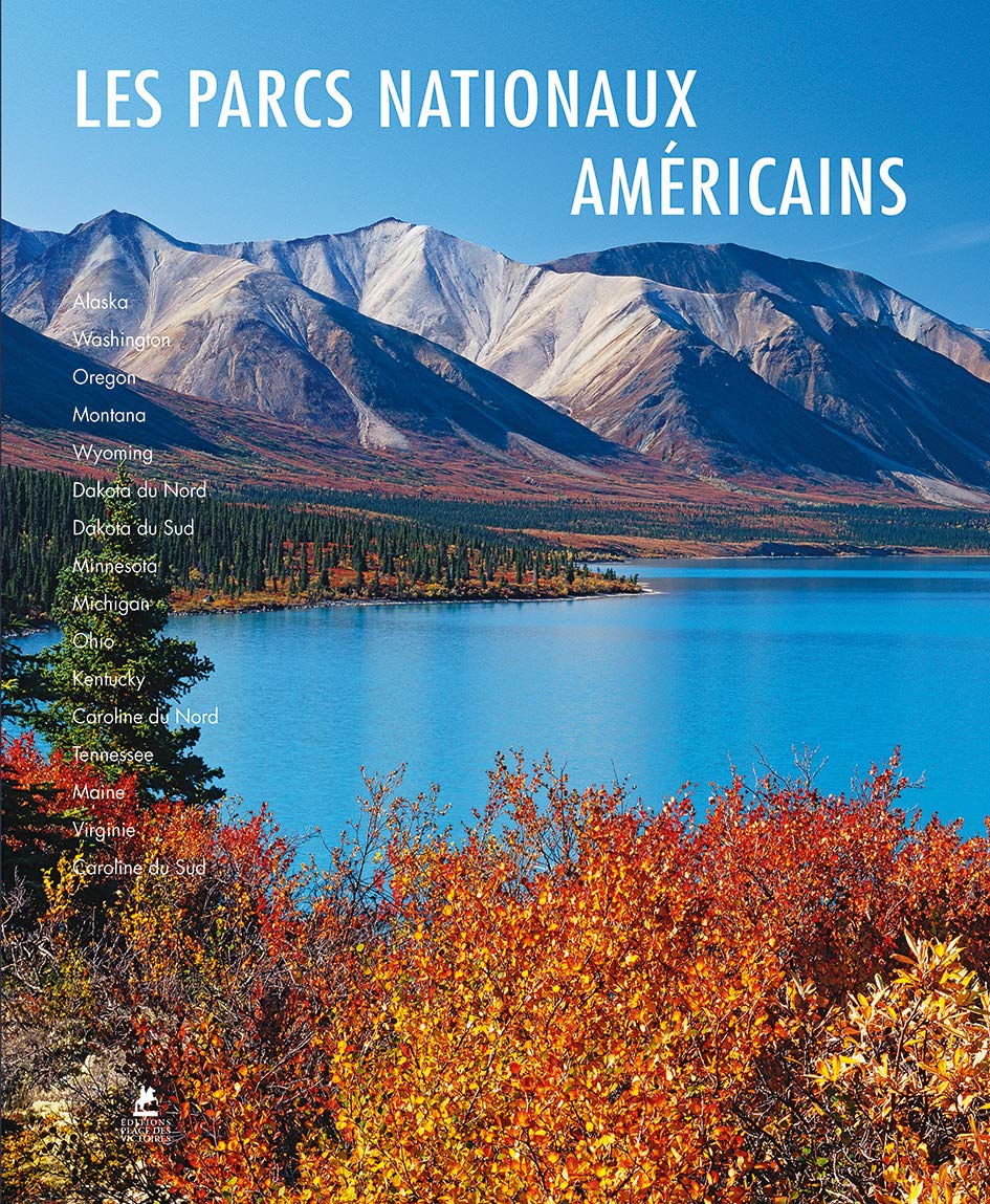 Les parcs nationaux américains du Nord et de l'Est 9782809916201
