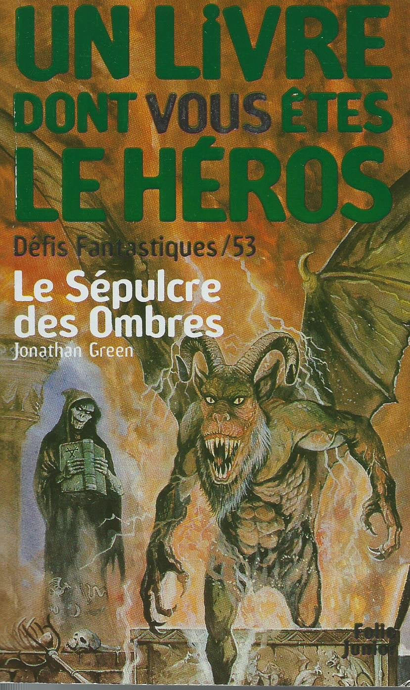 Défis fantastiques, tome 53 : Le Sépulcre des ombres 9782070509348