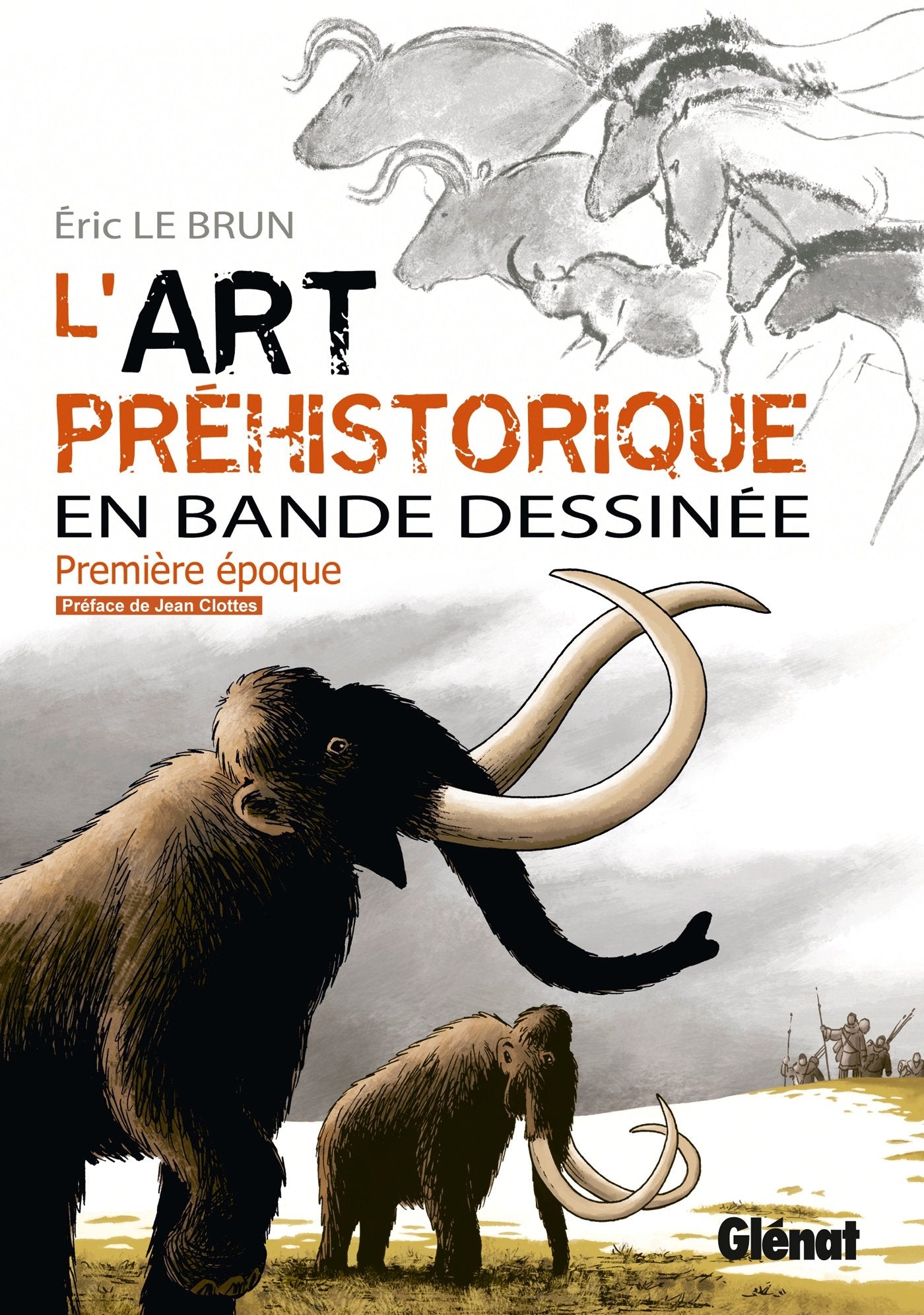 L'Art préhistorique en BD - Tome 01: Première époque 9782723486880