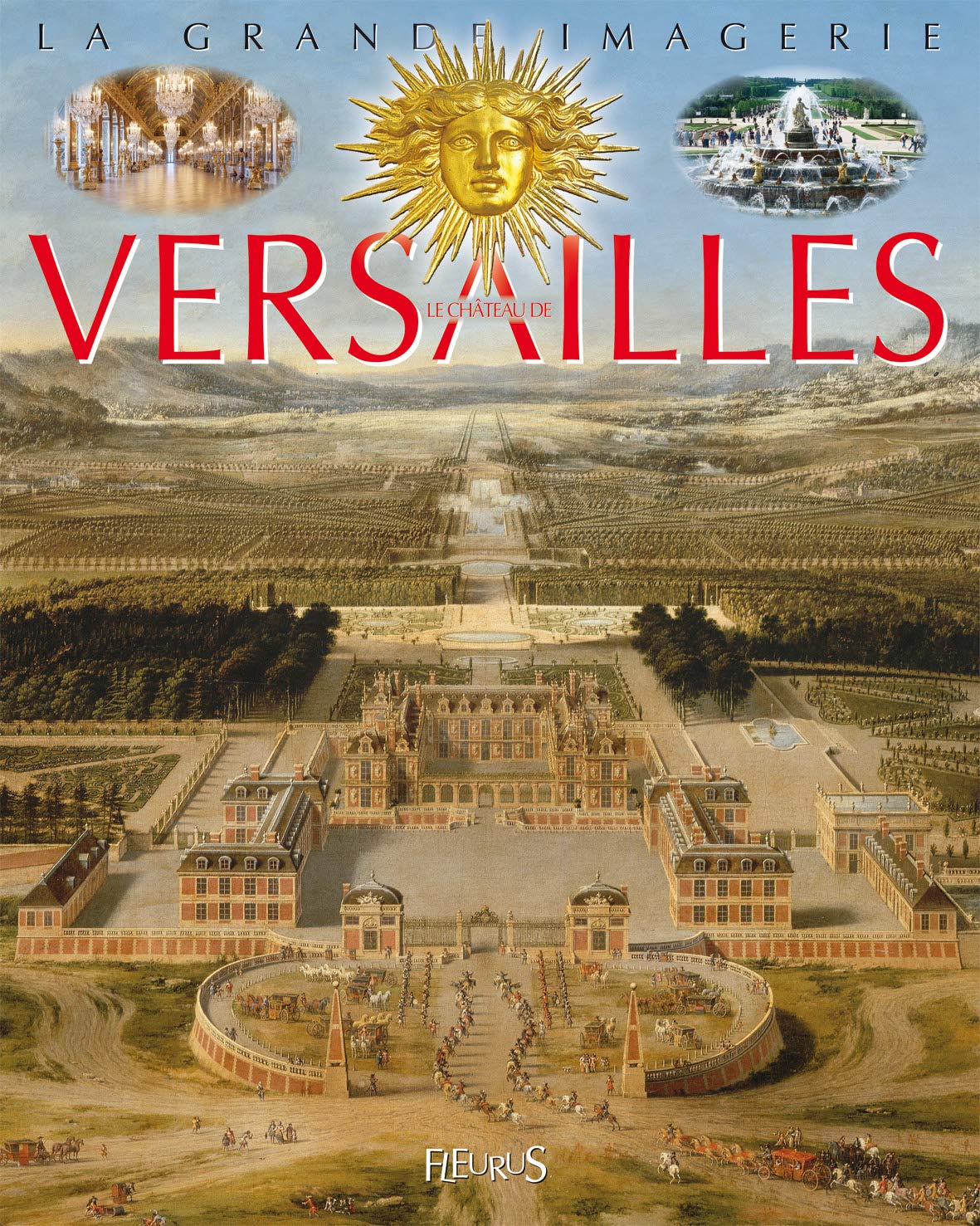Le Château de Versailles 9782215097860