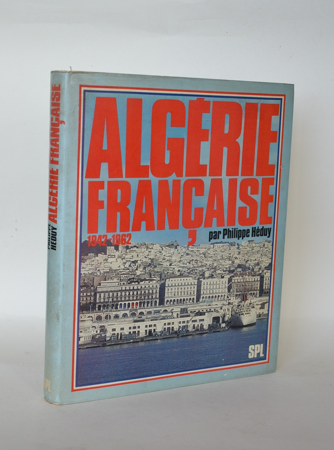 ALGERIE FRANCAISE.1942-1962.PRESENTATION DU GENERAL JOUHAUD. 