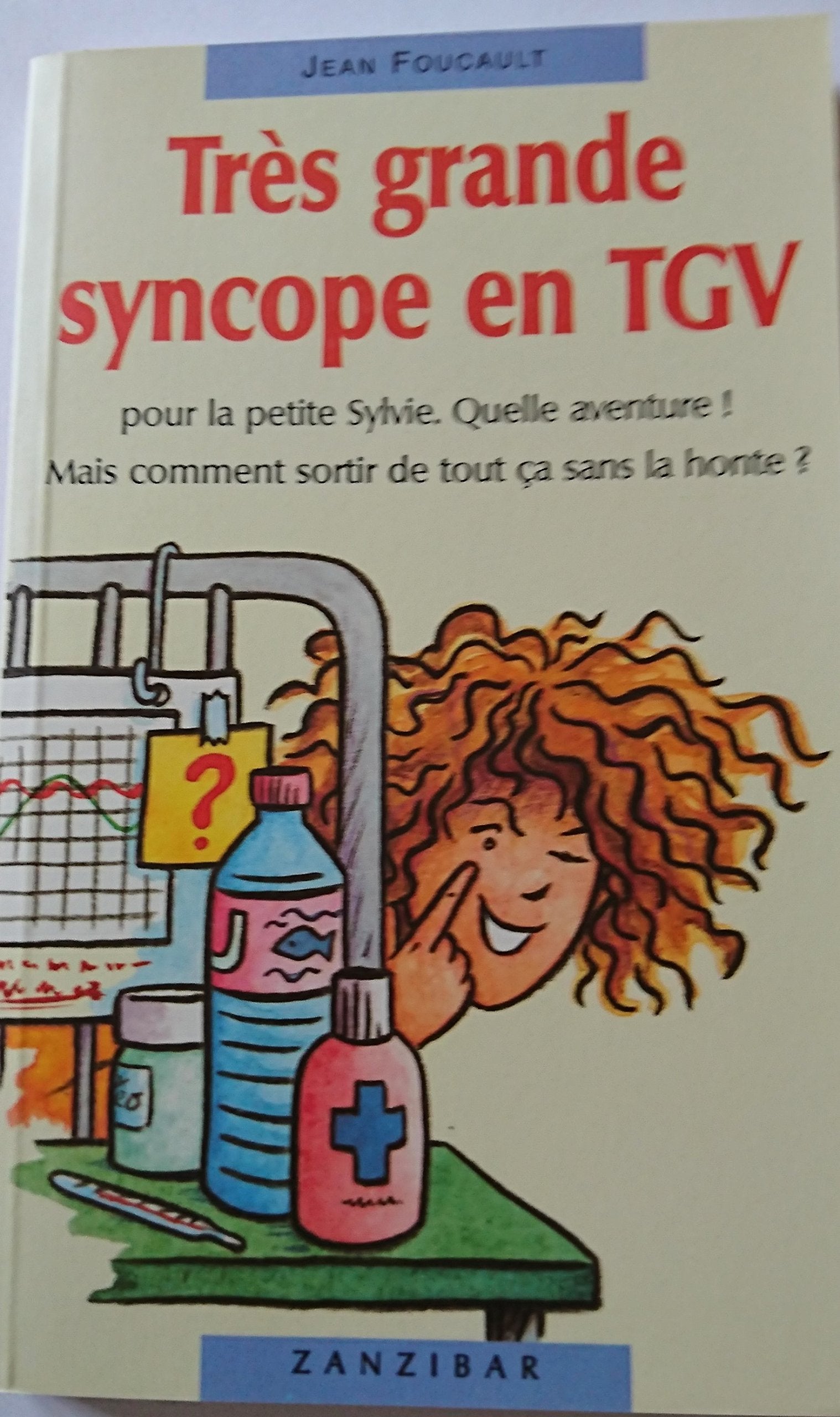 Très grande syncope en TGV 9782841133703