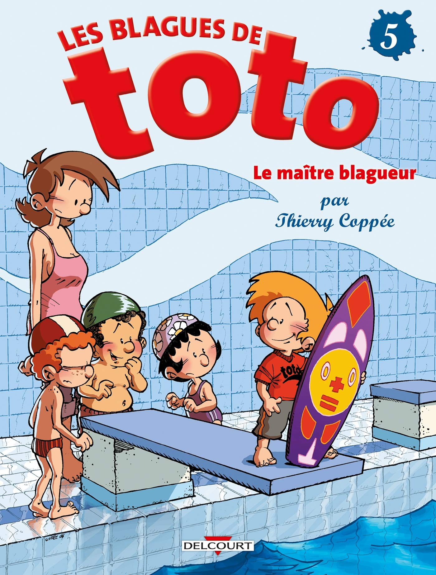 Les Blagues de Toto T05: Le Maître blagueur 9782756005683