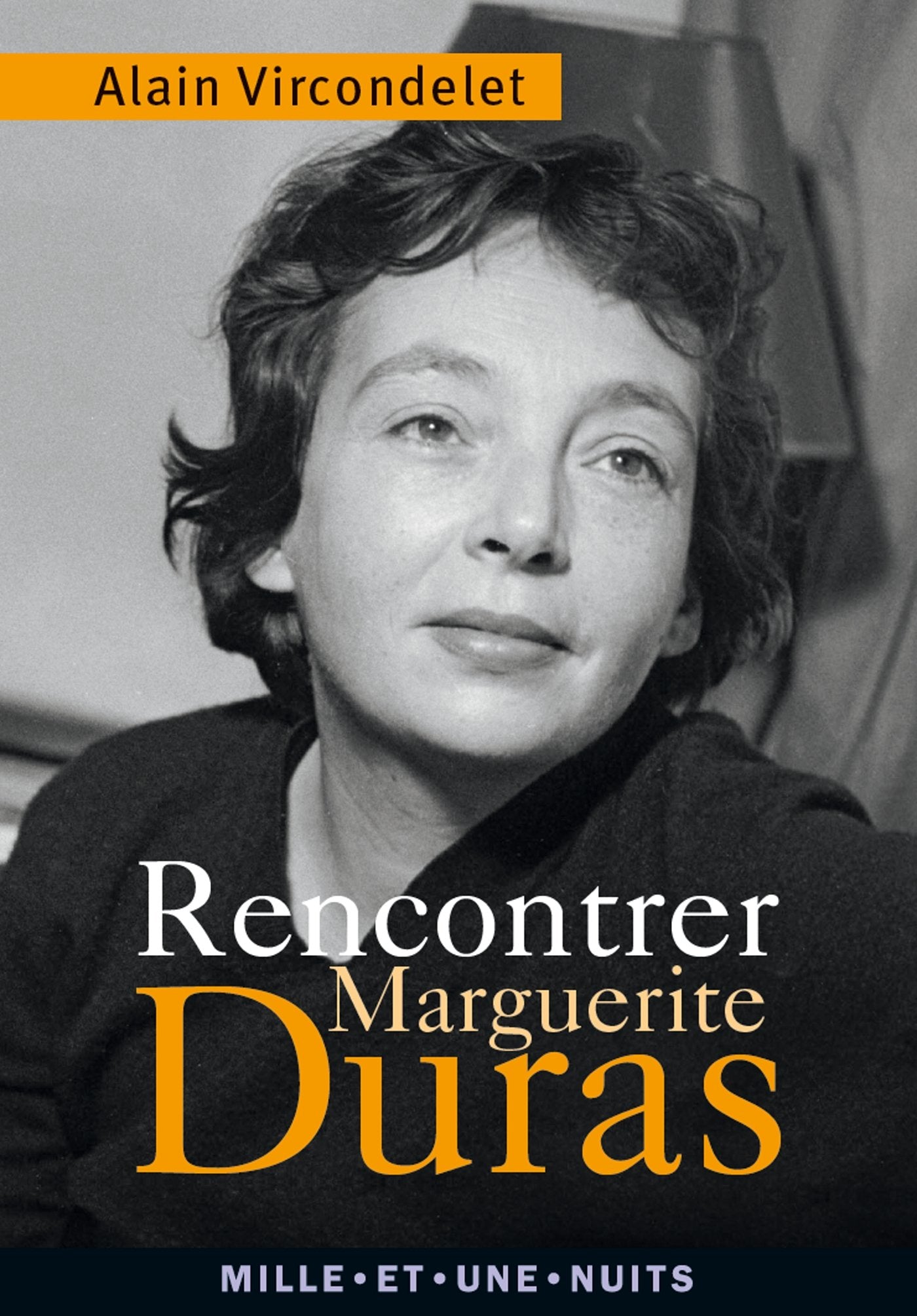 Rencontrer Marguerite Duras 9782755507294