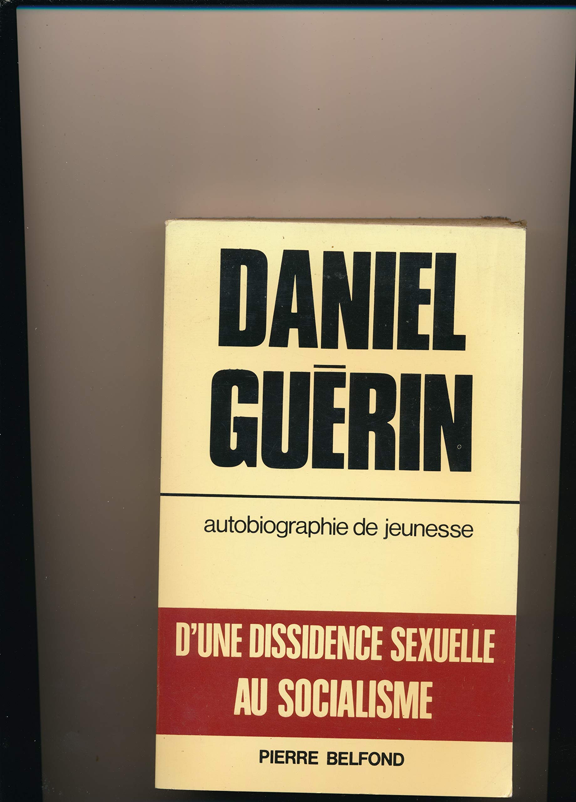 Autobiographie de jeunesse d'une dissidence sexuelle au socialisme 