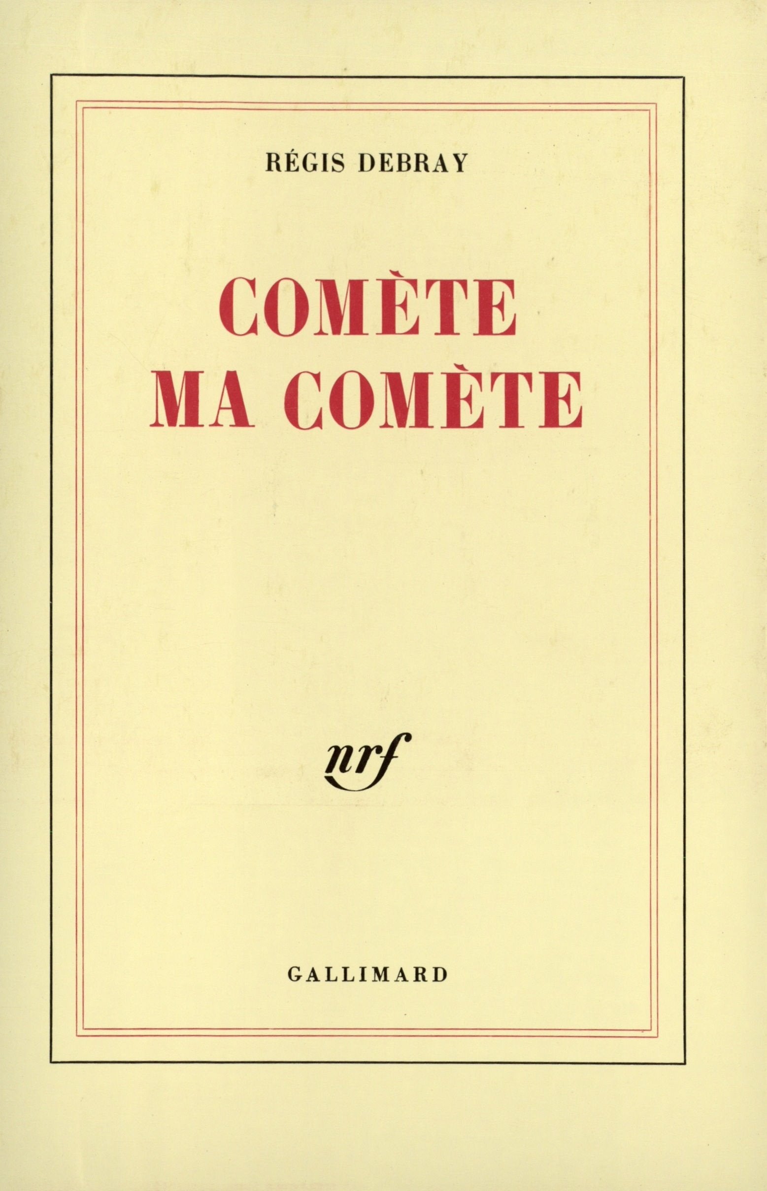 Comète ma comète 9782070707171