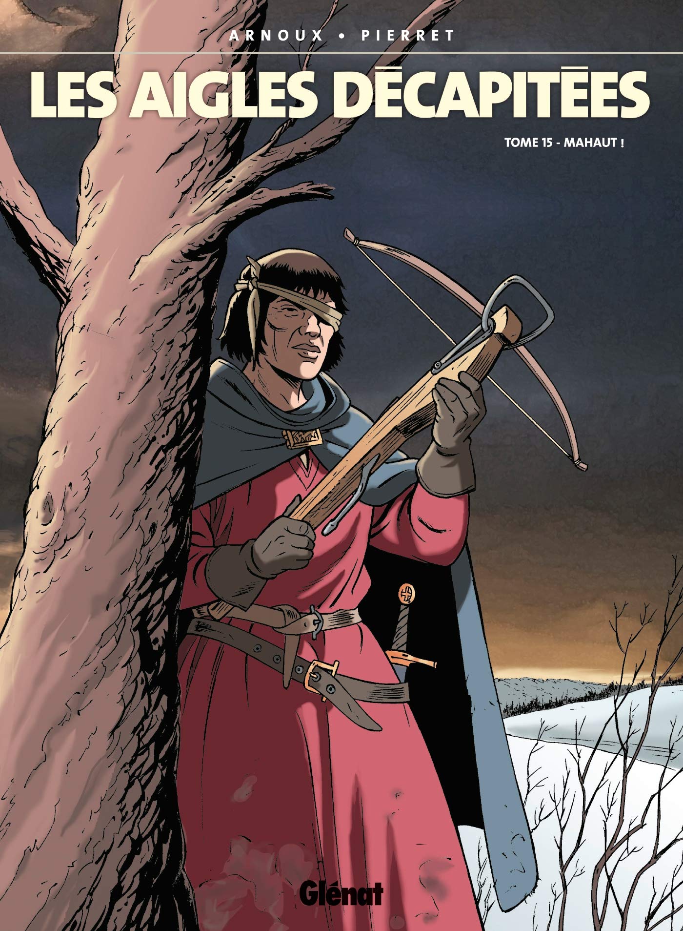 Les Aigles décapitées - Tome 15: Mahaut 9782723434690