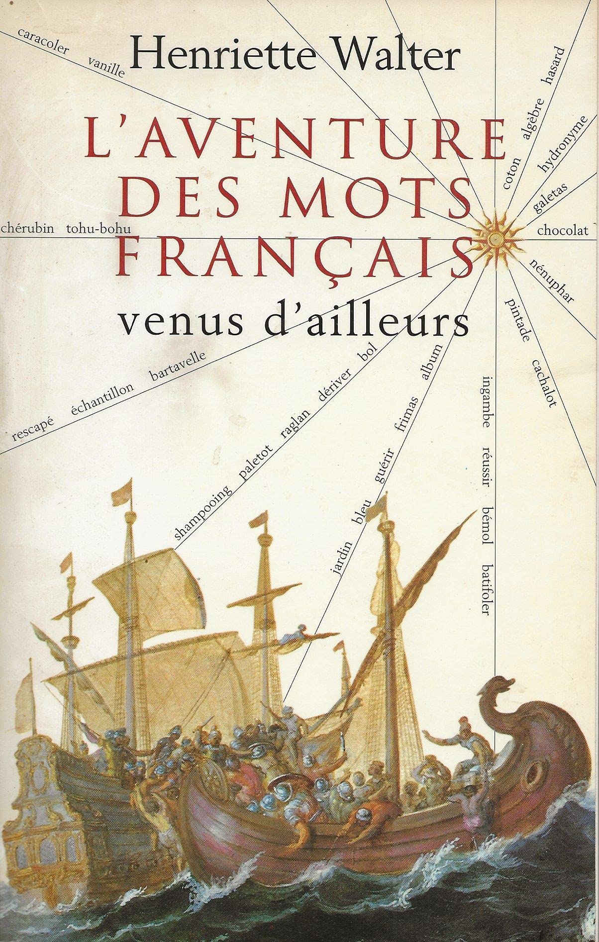 L'aventure des mots français venus d'ailleurs 9782221082751