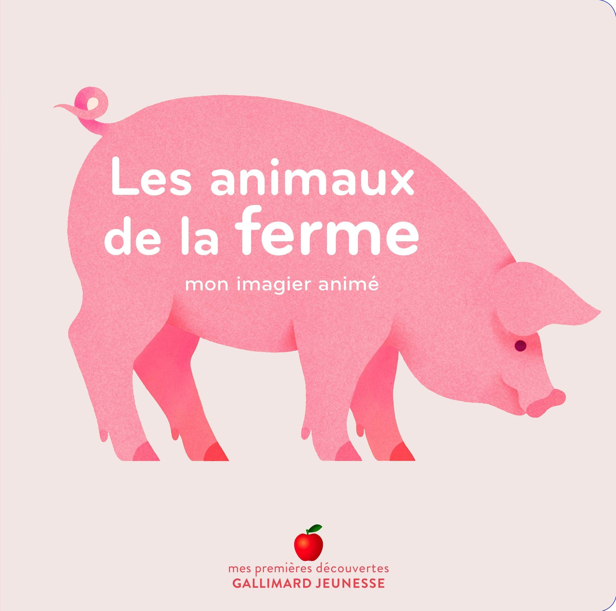 LES ANIMAUX DE LA FERME 9782075090124