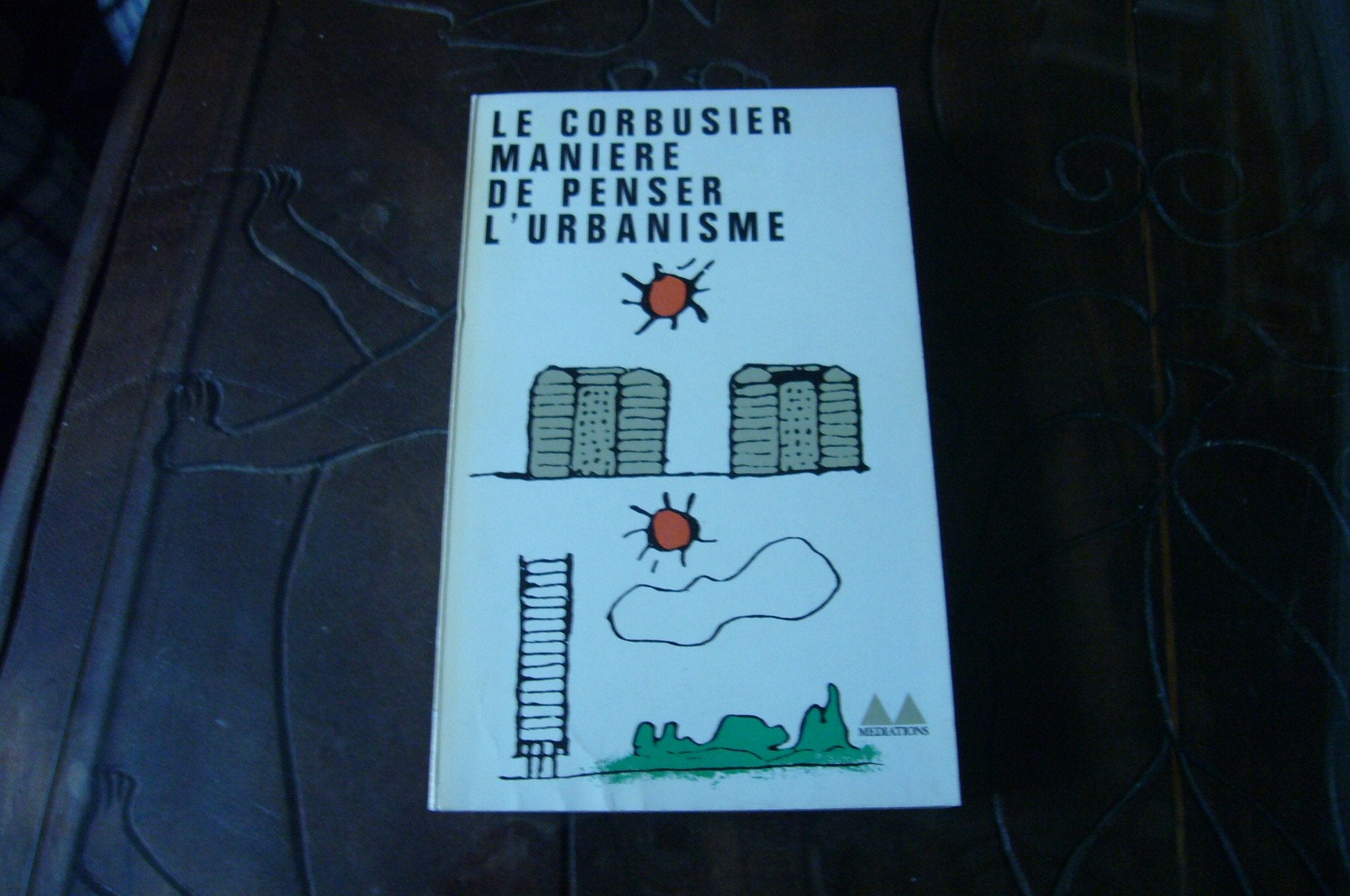 Manière de penser l'urbanisme 9782282300023