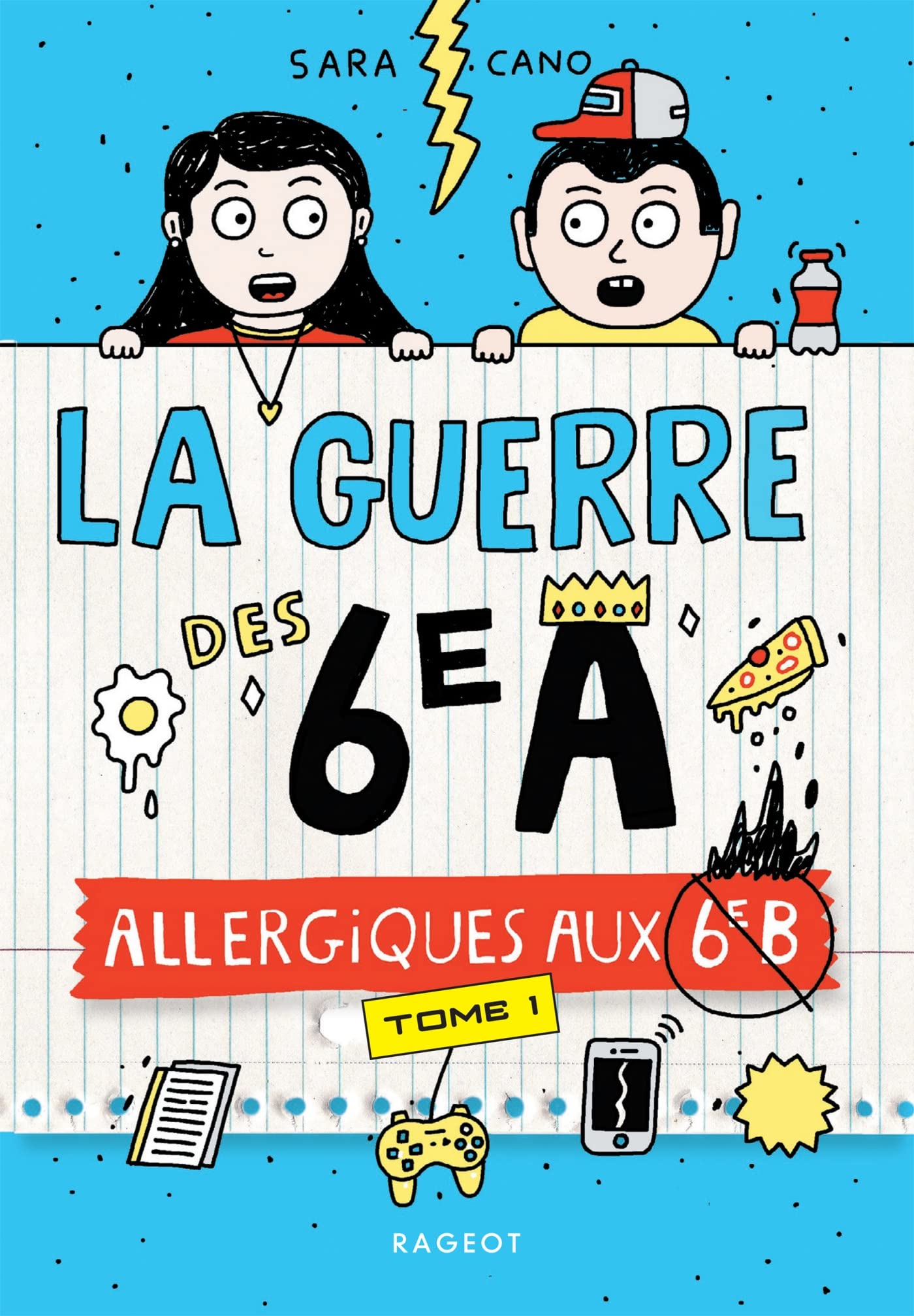 La guerre des 6e A - Allergiques aux 6e B 9782700278507