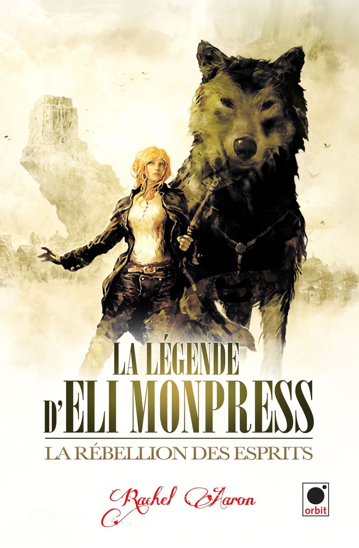 La Rebellion des esprits (La Légende d'Eli Monpress**) 9782360510894