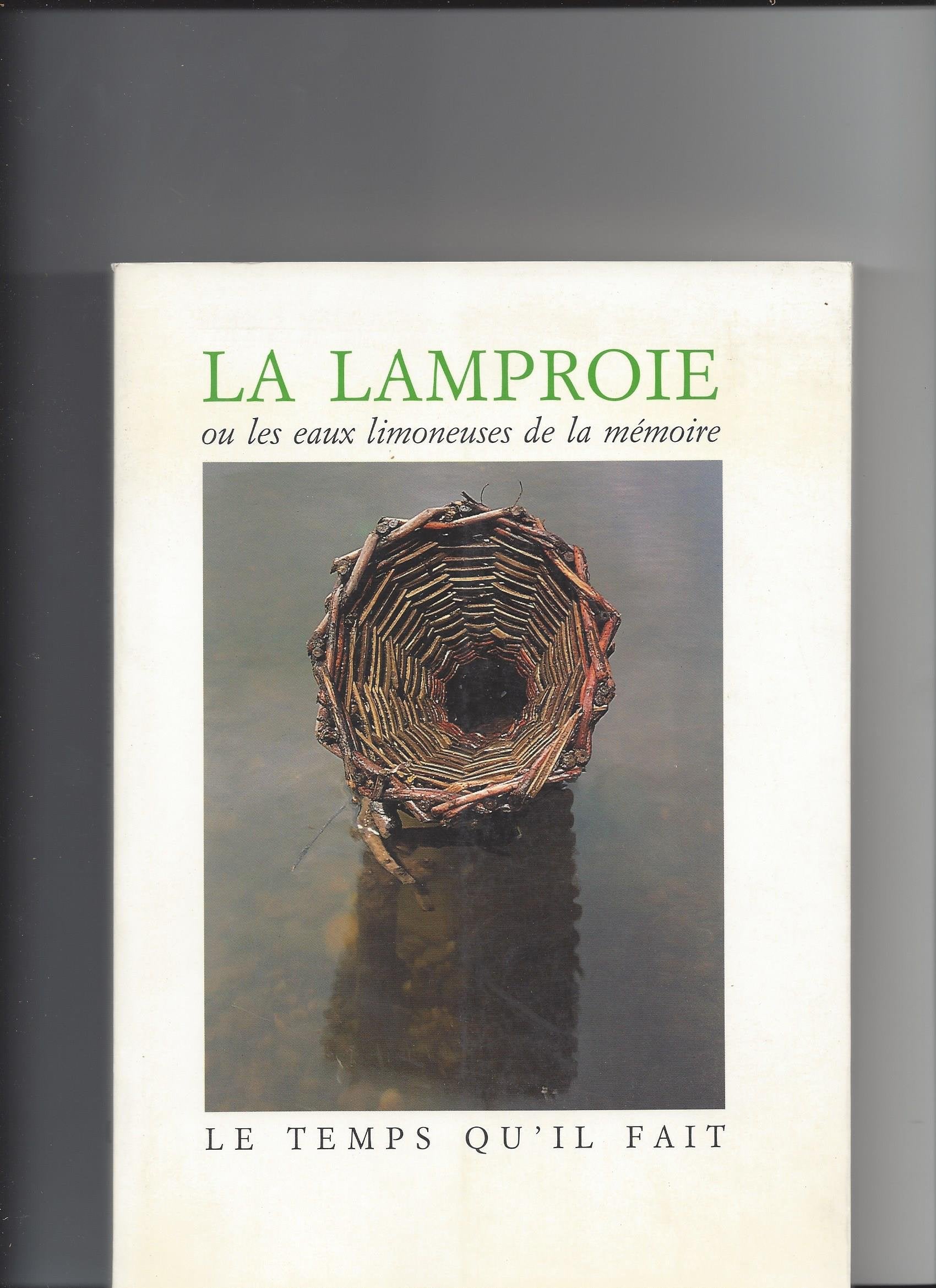 La Lamproie ou les eaux limoneuses 9782868531896