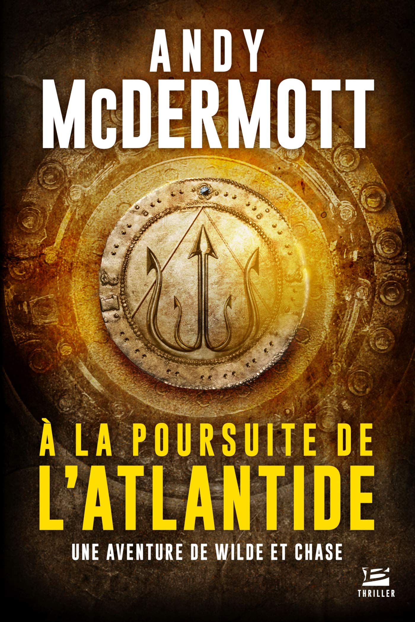 Une aventure de Wilde et Chase, T1 : A la poursuite de l'Atlantide 9791028104108