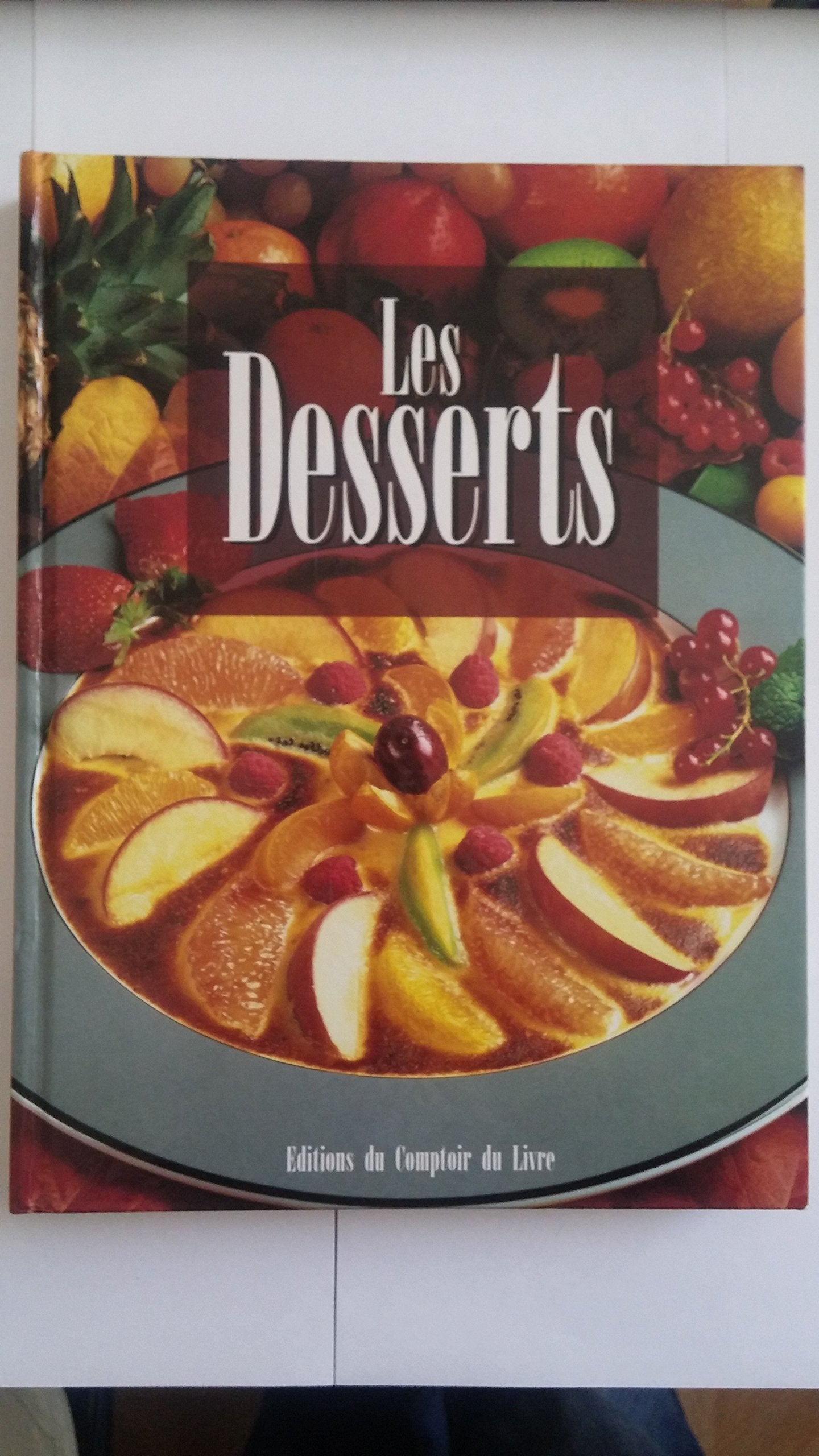 "LES DESSERTS" 9782867213335