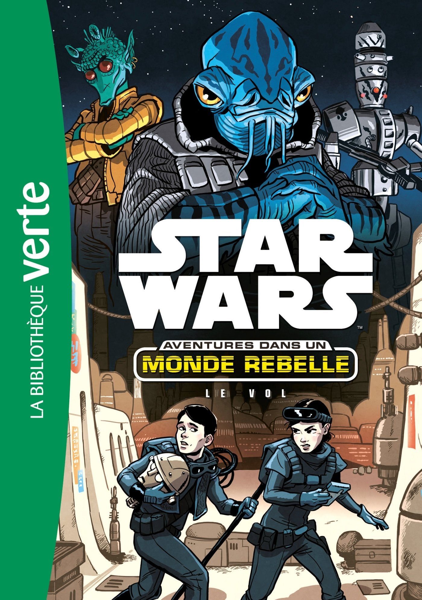 Star Wars Aventures dans un monde rebelle 04 - Le vol 9782016271360