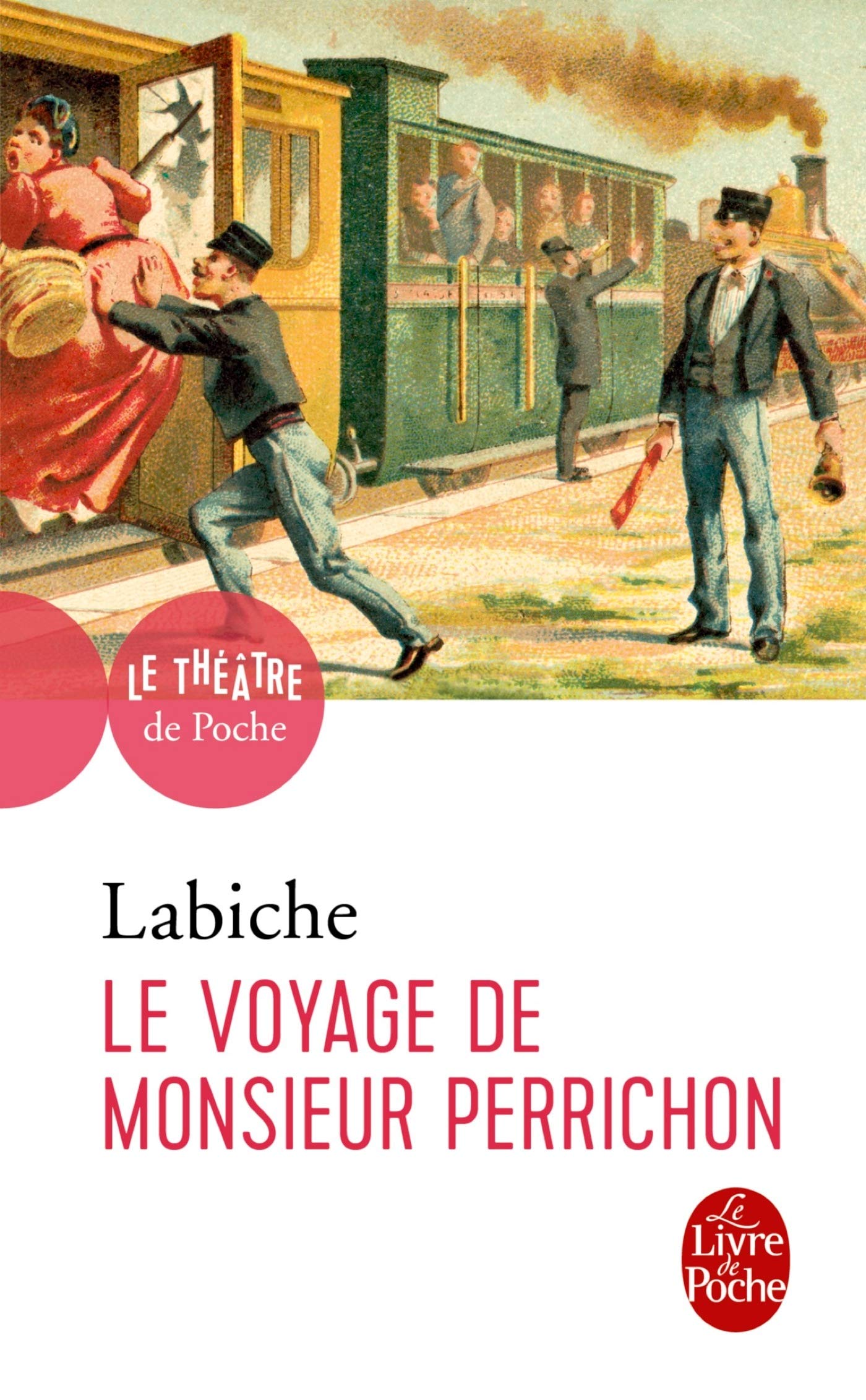 Le Voyage de Monsieur Perrichon 9782253040934