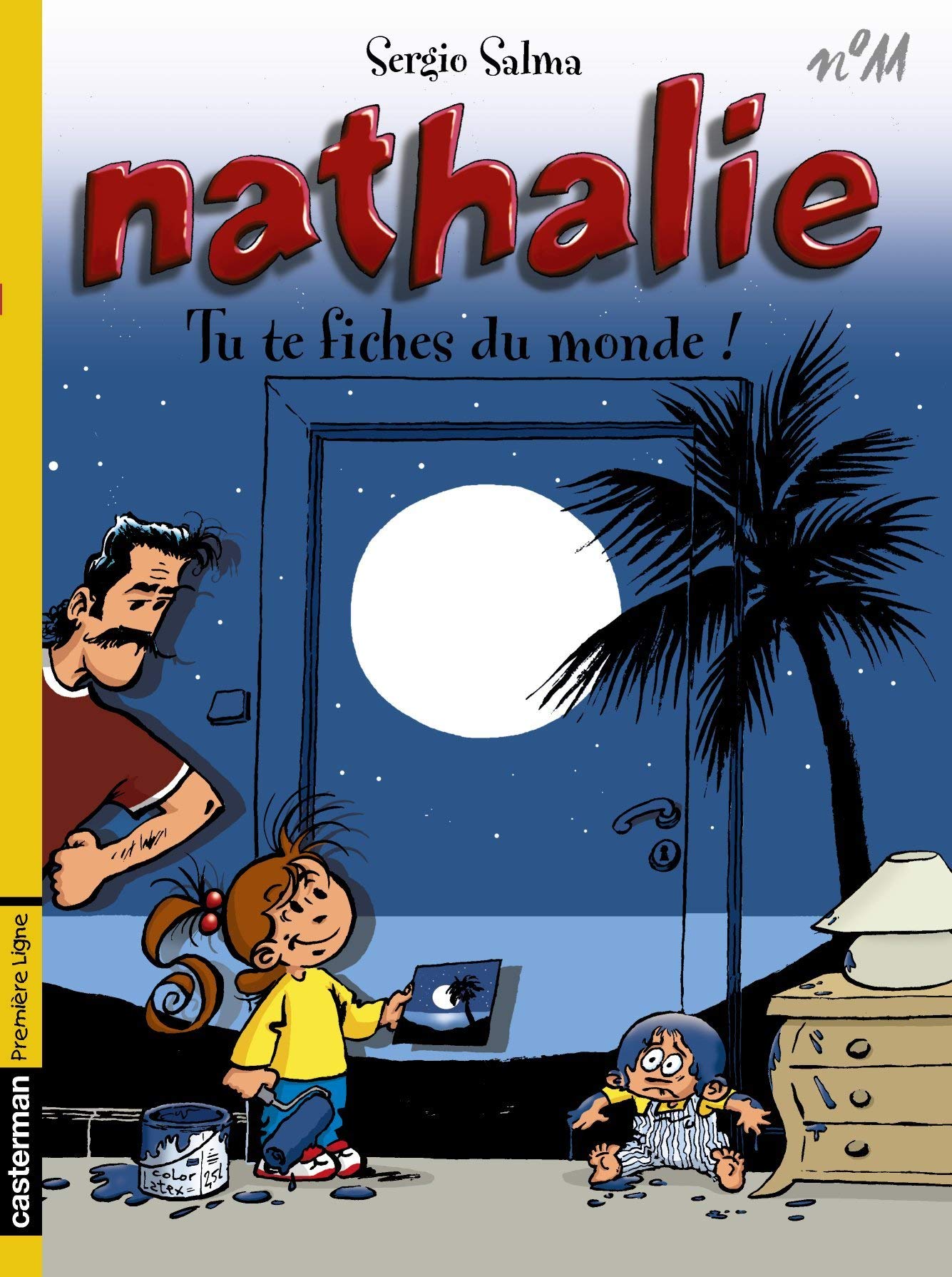 Nathalie, tome 11 : Tu te fiches du monde ! 9782203358119