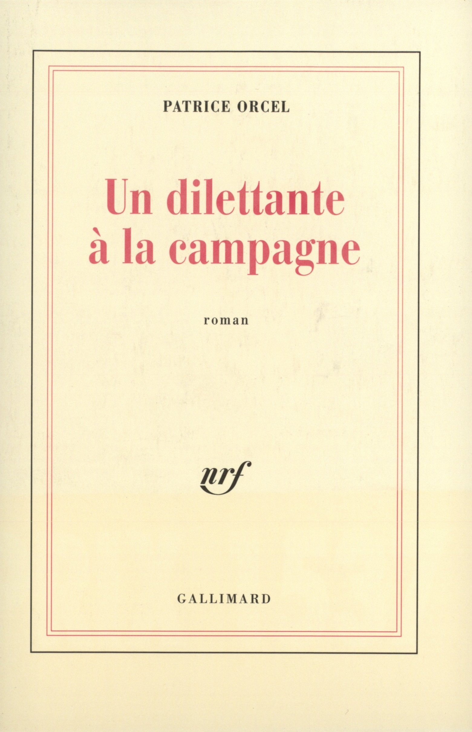 Un dilettante à la campagne 9782070723171