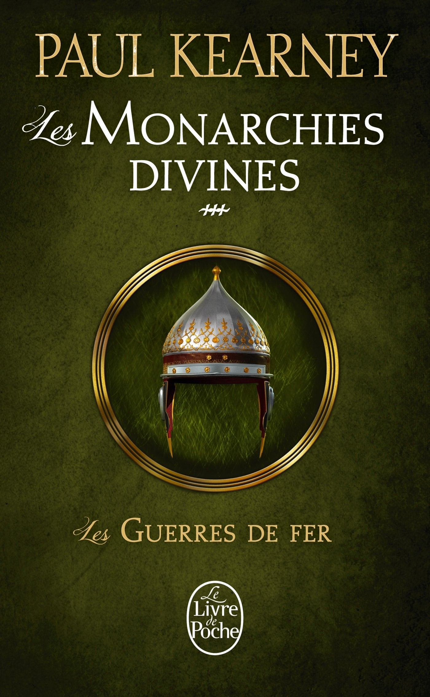 Les Guerres de fer (Les Monarchies divines, Tome 3) 9782253022688