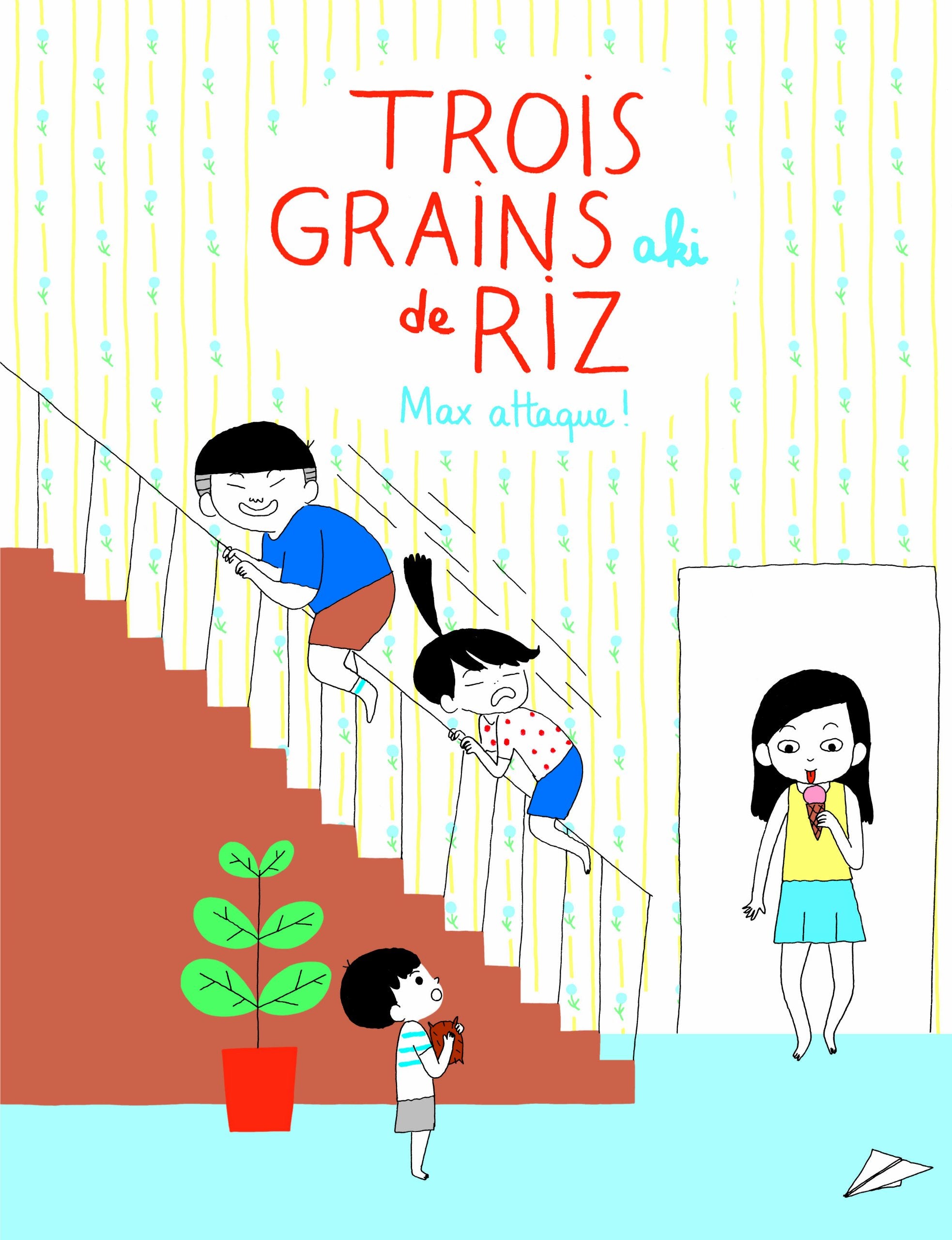 Trois grains de riz (Tome 2-Max attaque !) 9782070648337